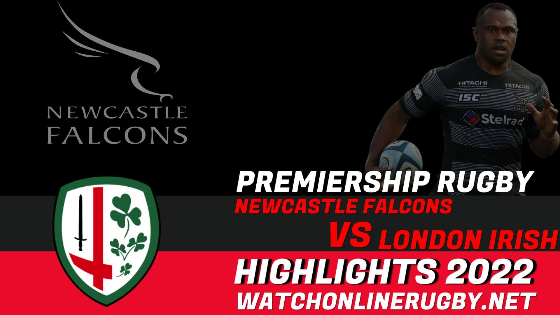 Newcastle Falcons Vs London Irish Premiership Rugby 2022 RD 23