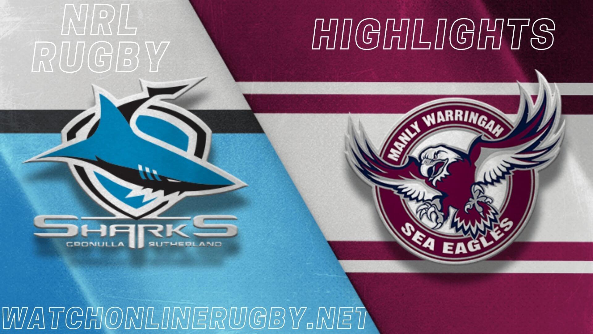 Sharks Vs Sea Eagles Highlights RD 7 NRL Rugby