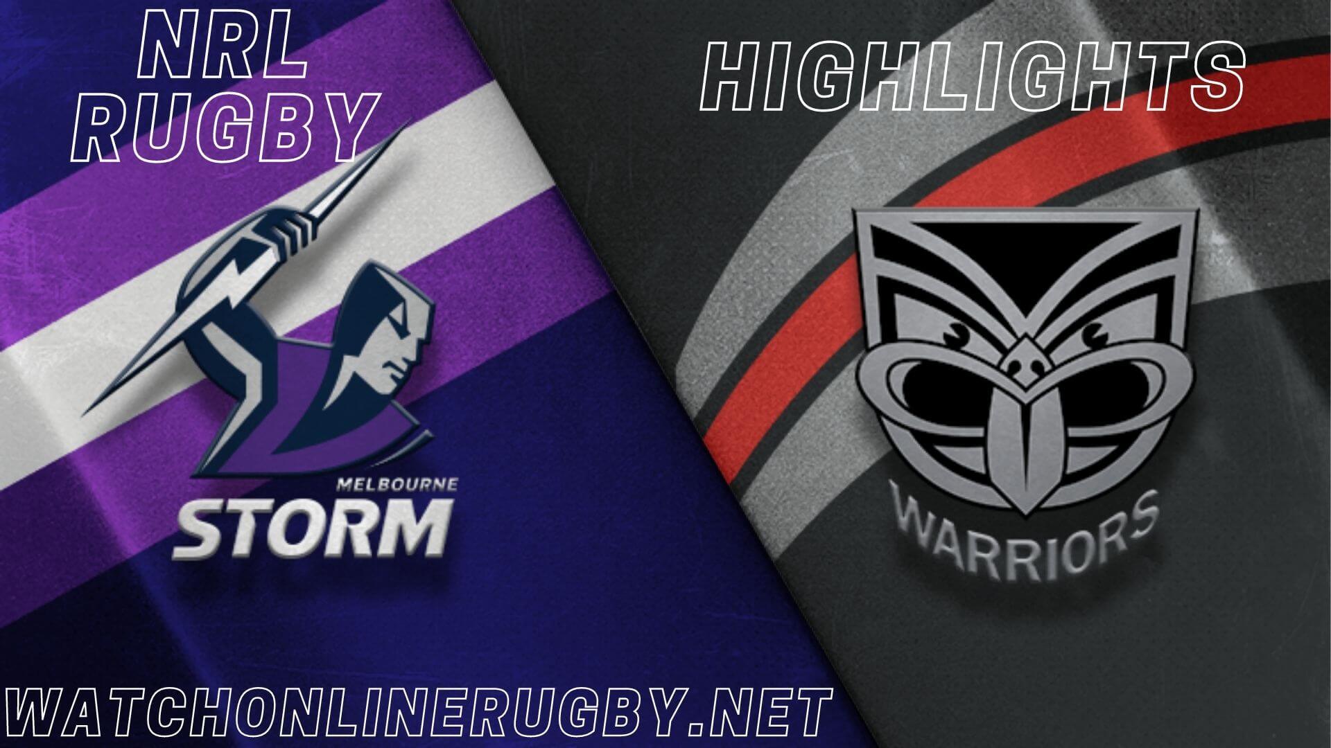 Storm Vs Warriors Highlights RD 7 NRL Rugby