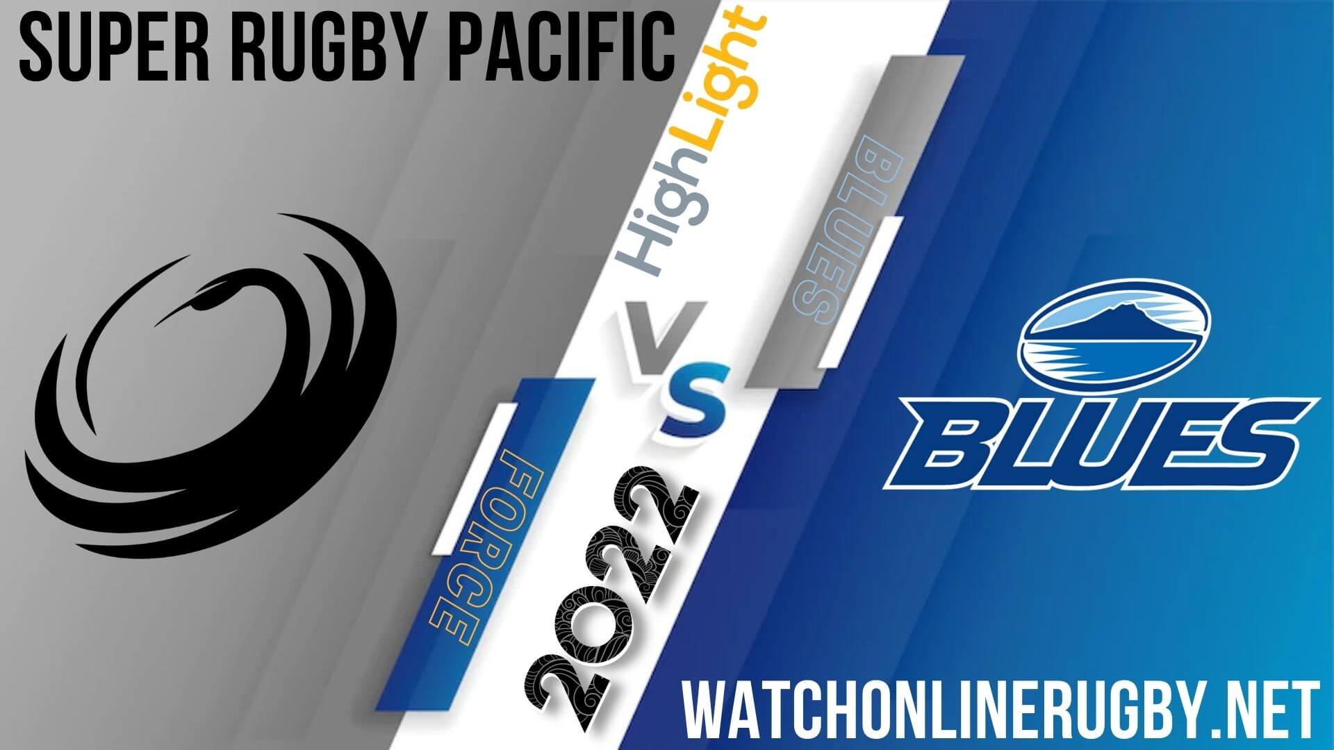 Force Vs Blues Super Rugby Pacific 2022 RD 11