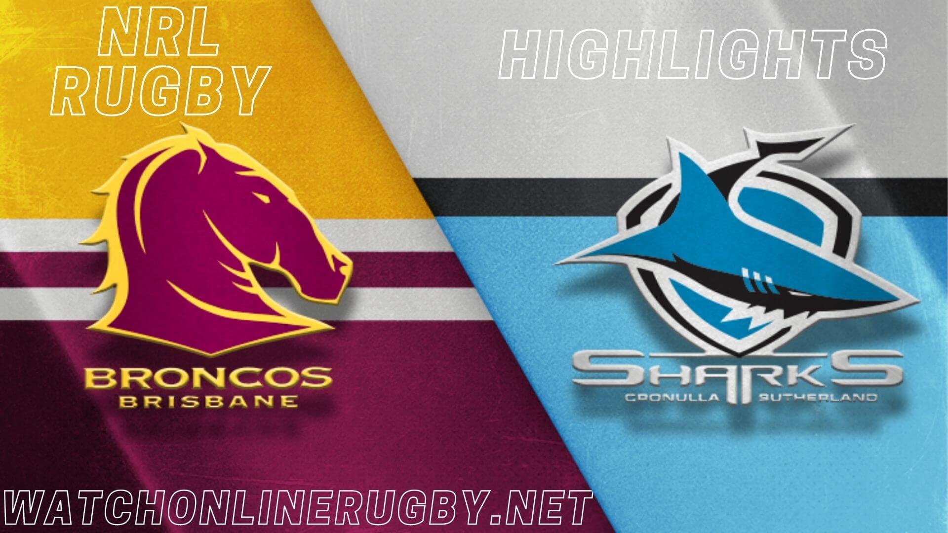 Broncos Vs Sharks Highlights RD 8 NRL Rugby