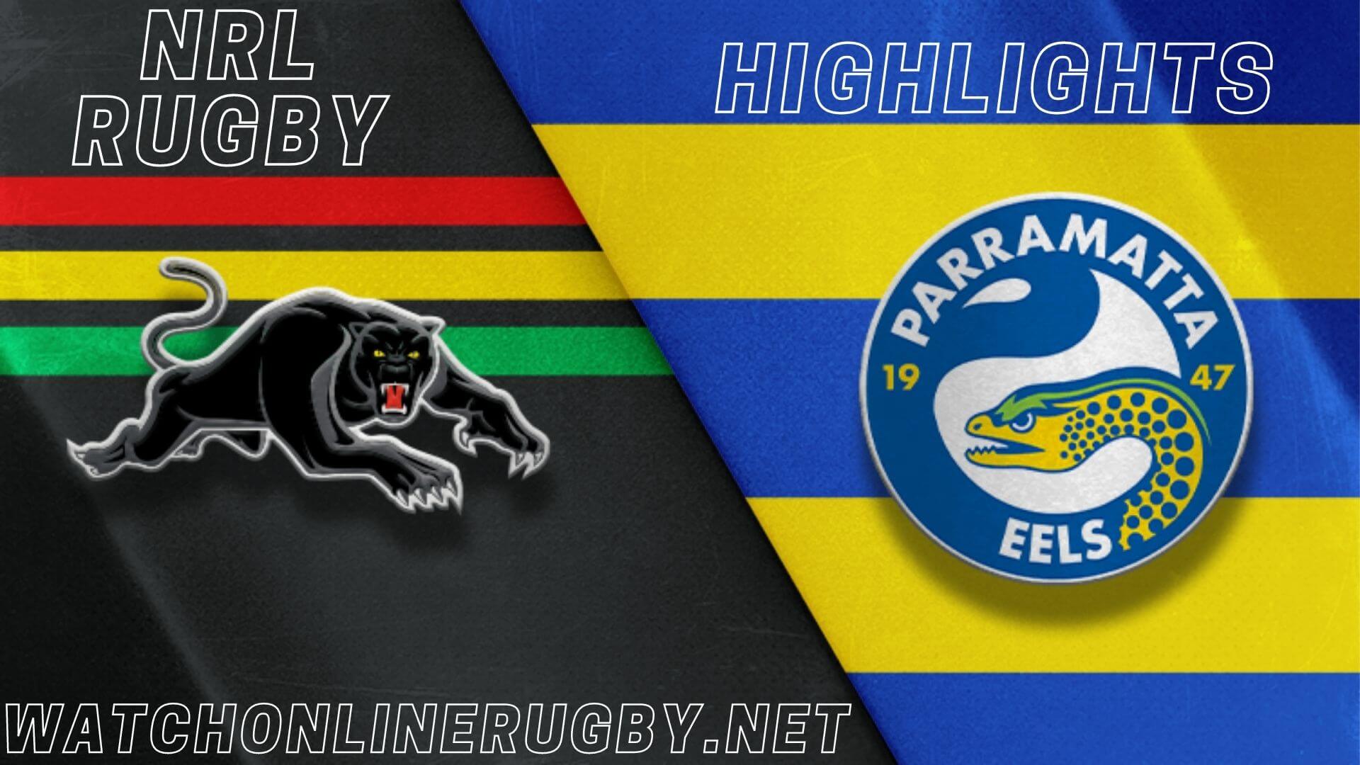 Panthers Vs Eels Highlights RD 9 NRL Rugby