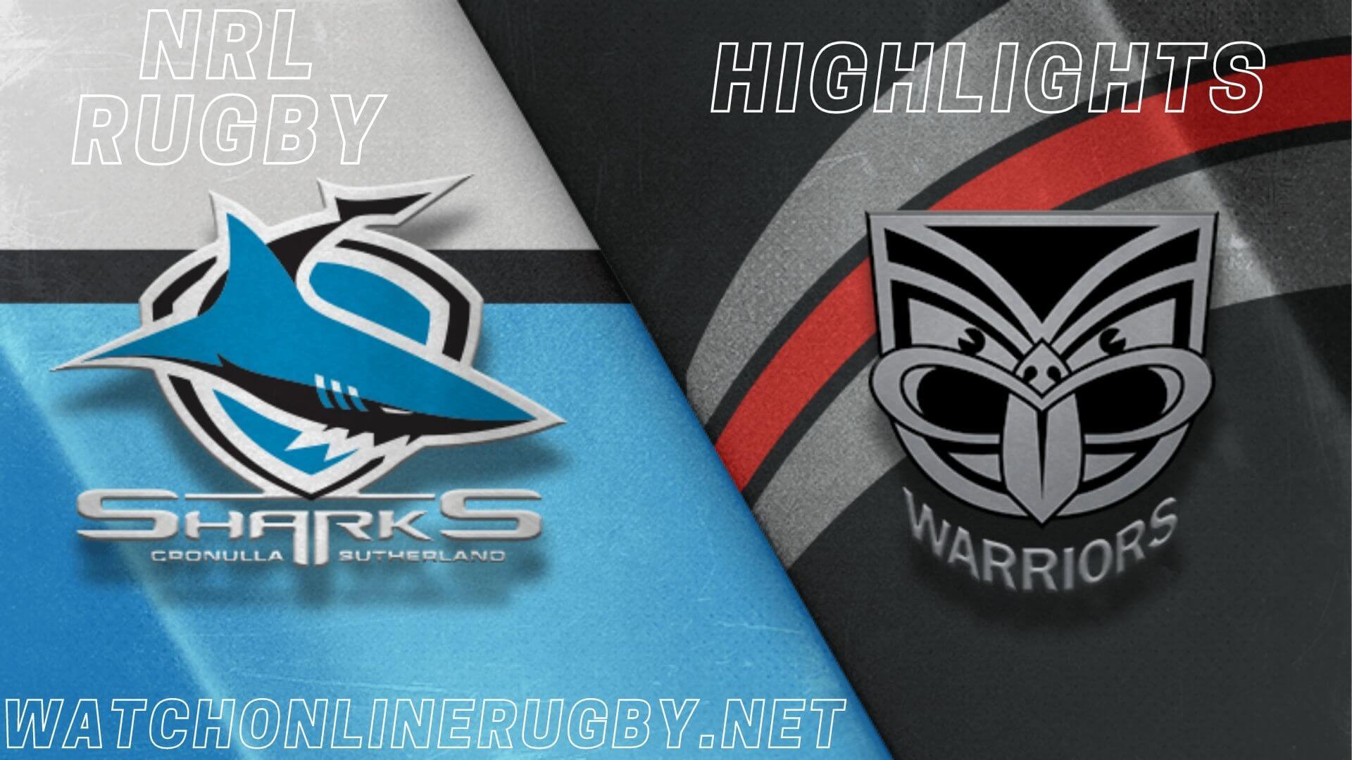 Sharks Vs Warriors Highlights RD 9 NRL Rugby