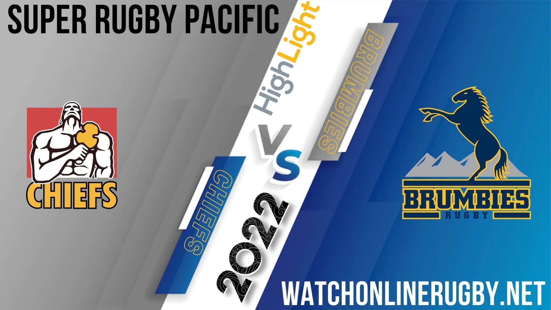 Chiefs Vs Brumbies Super Rugby Pacific 2022 RD 12
