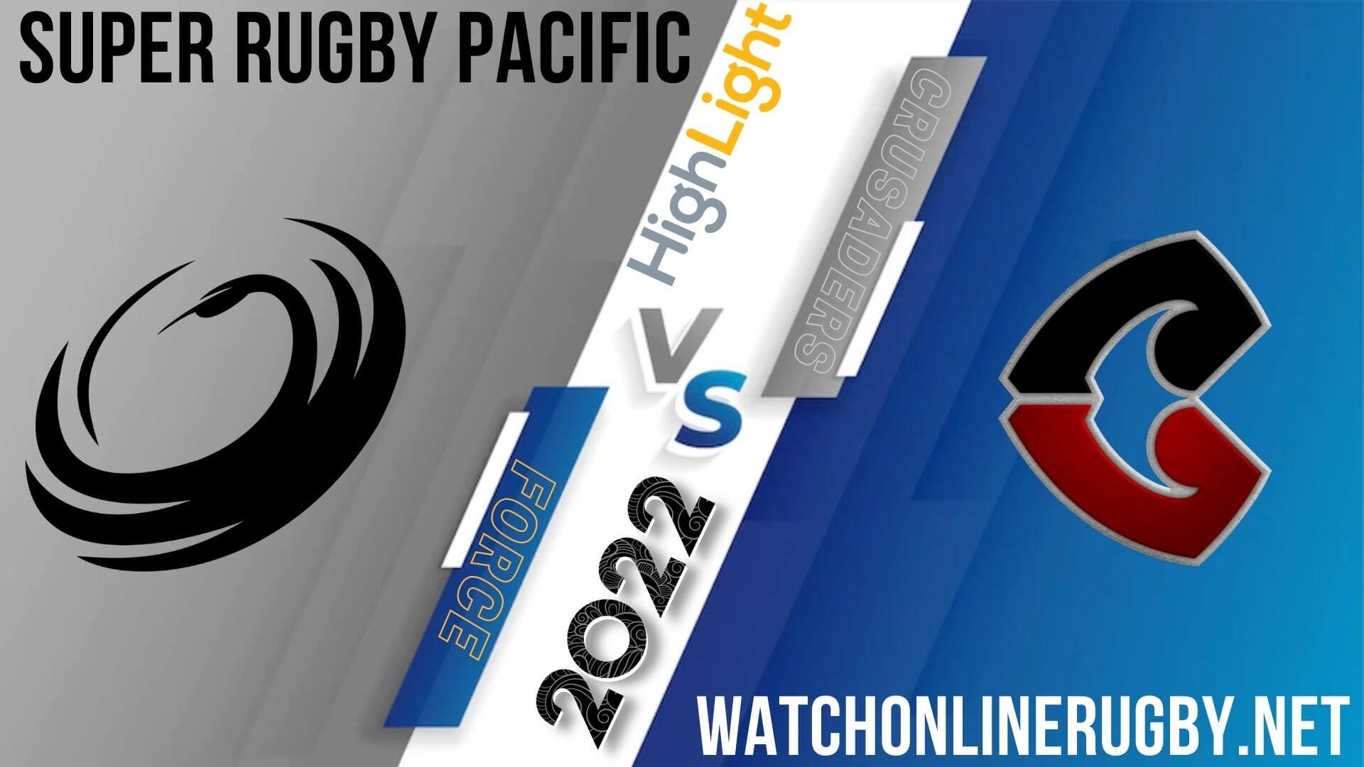 Force Vs Crusaders Super Rugby Pacific 2022 RD 12