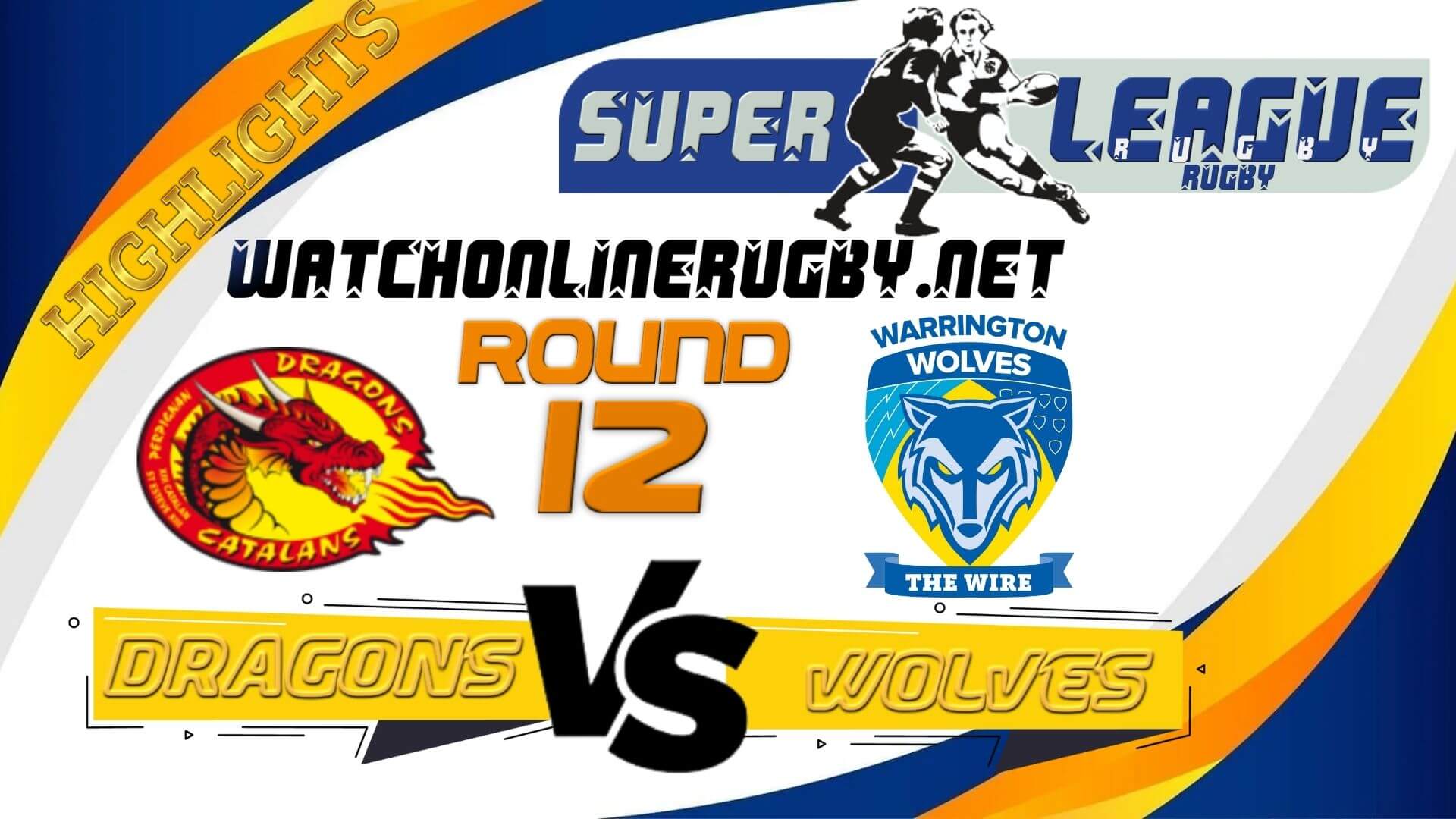 Catalans Dragons Vs Warrington Wolves Super League Rugby 2022 RD 12