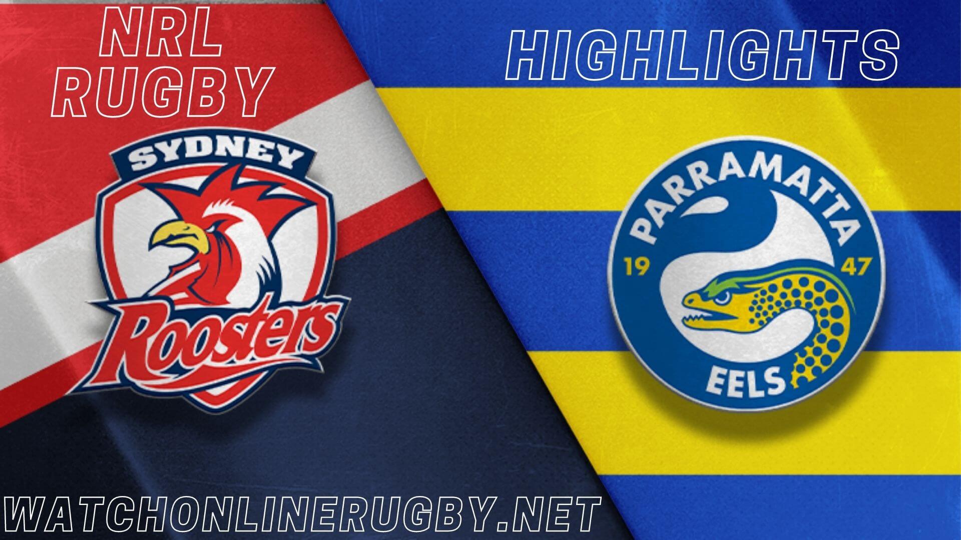 Roosters Vs Eels Highlights RD 10 NRL Rugby