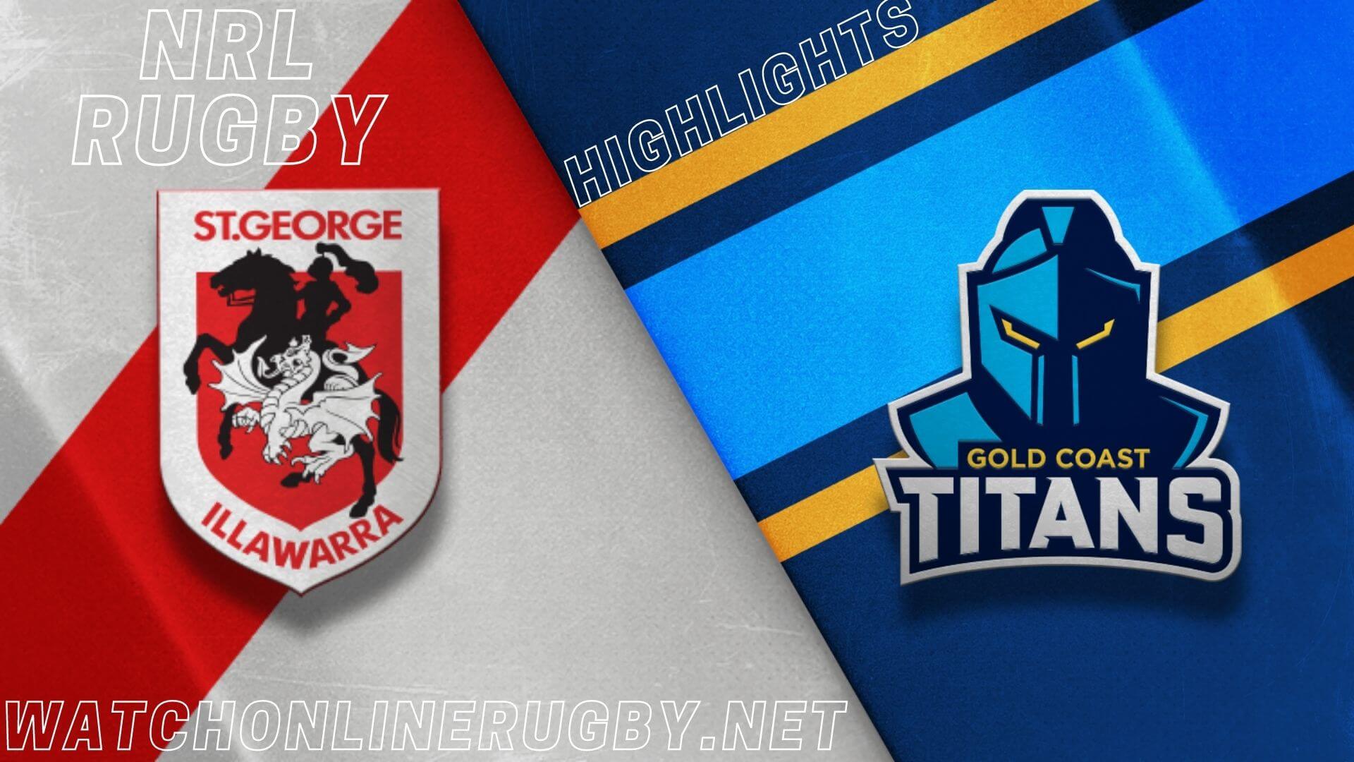 Titans Vs Dragons Highlights RD 10 NRL Rugby