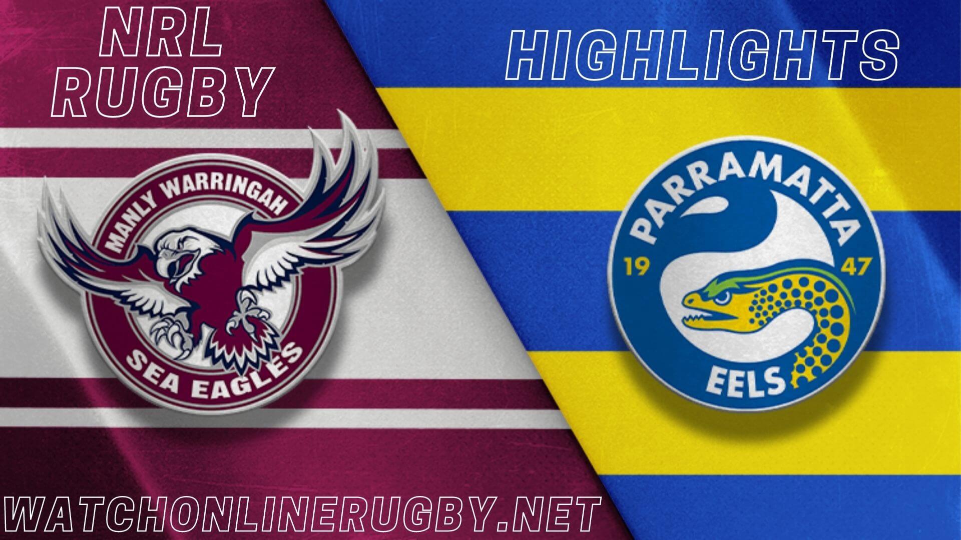 Eels Vs Sea Eagles Highlights RD 11 NRL Rugby