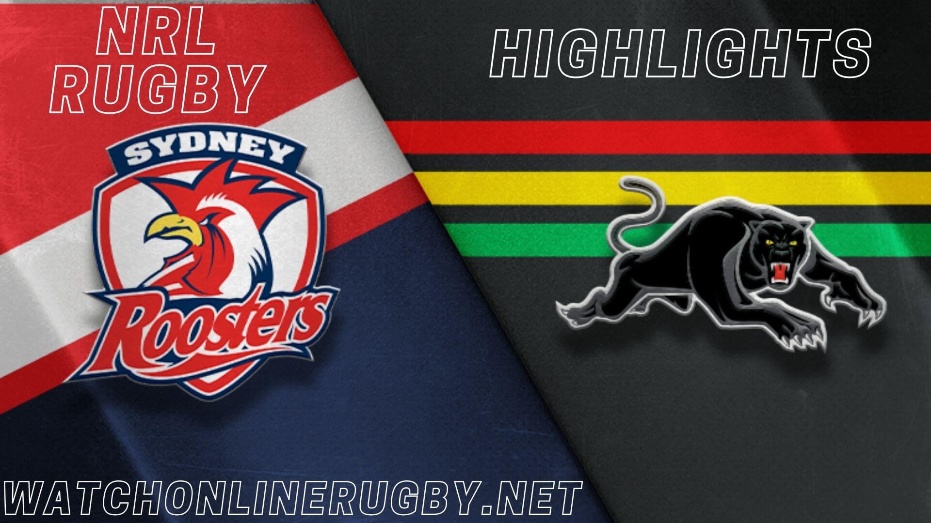 Roosters Vs Panthers Highlights RD 11 NRL Rugby
