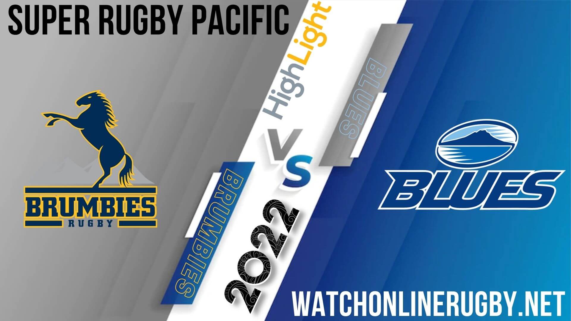 Brumbies Vs Blues Super Rugby Pacific 2022 RD 14