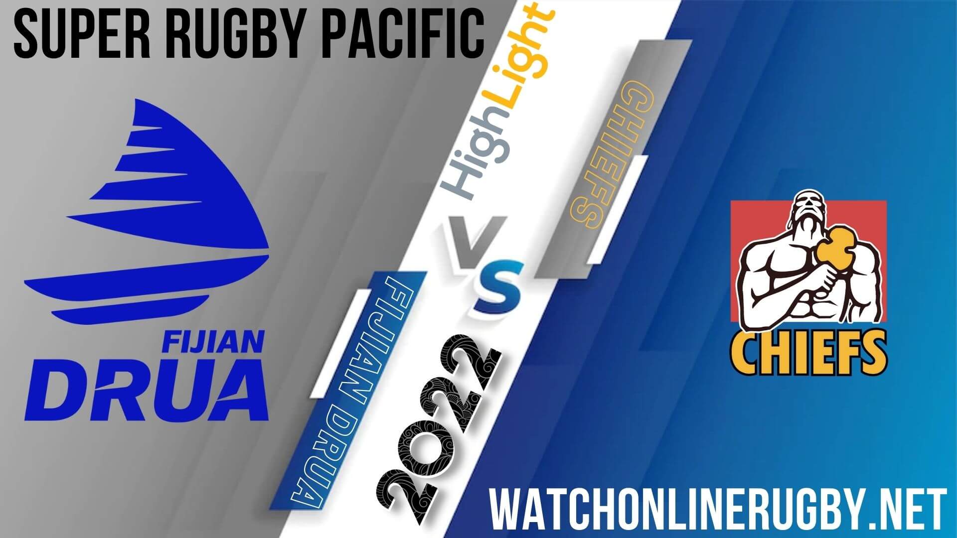 Fijian Drua Vs Chiefs Super Rugby Pacific 2022 RD 15