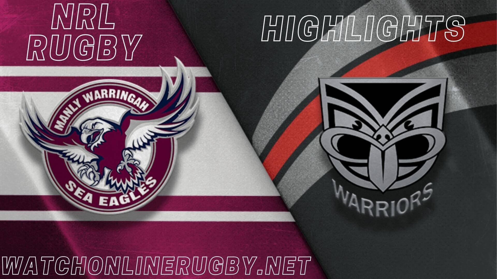 Sea Eagles Vs Warriors Highlights RD 13 NRL Rugby