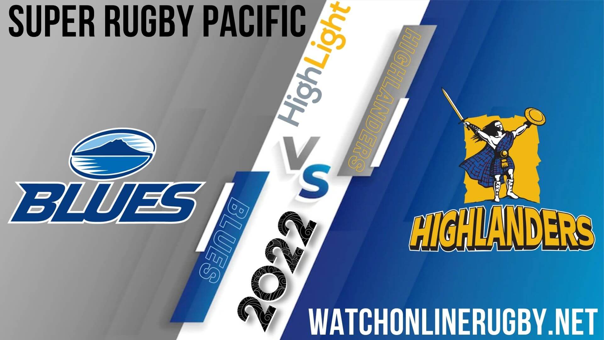 Blues Vs Highlanders Super Rugby Pacific 2022 Quarter Final