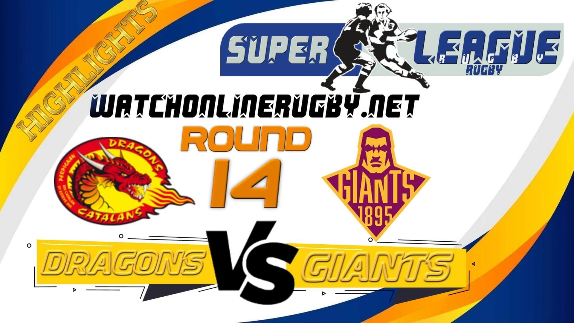 Catalans Dragons Vs Huddersfield Giants Super League Rugby 2022 RD 14