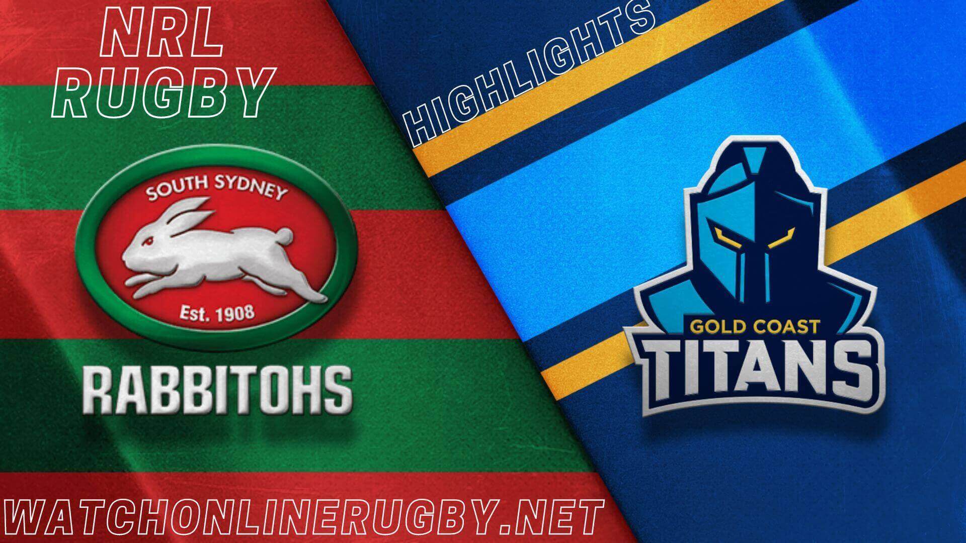 Titans Vs Rabbitohs Highlights RD 14 NRL Rugby