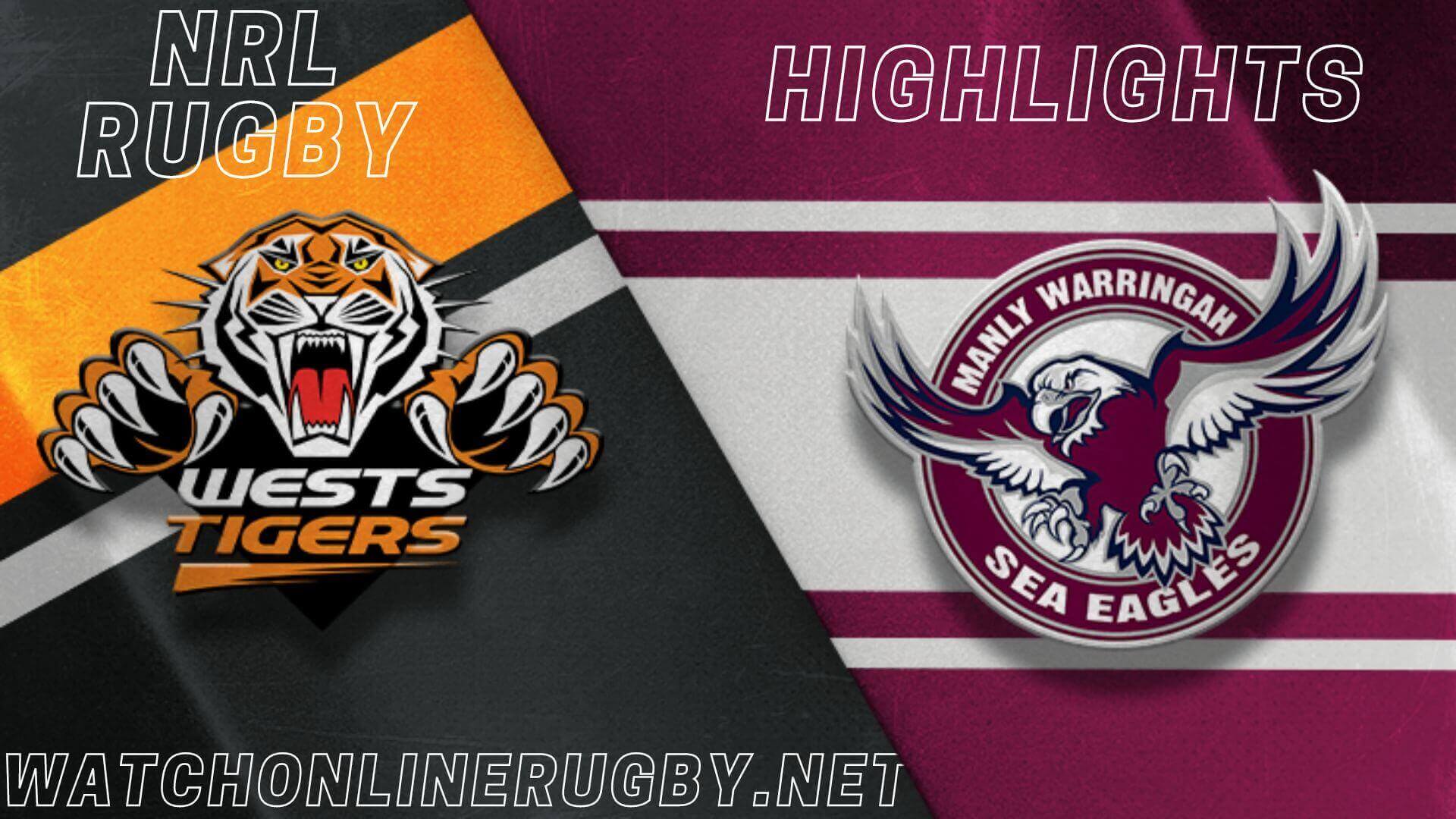 Wests Tigers Vs Sea Eagles Highlights RD 14 NRL Rugby