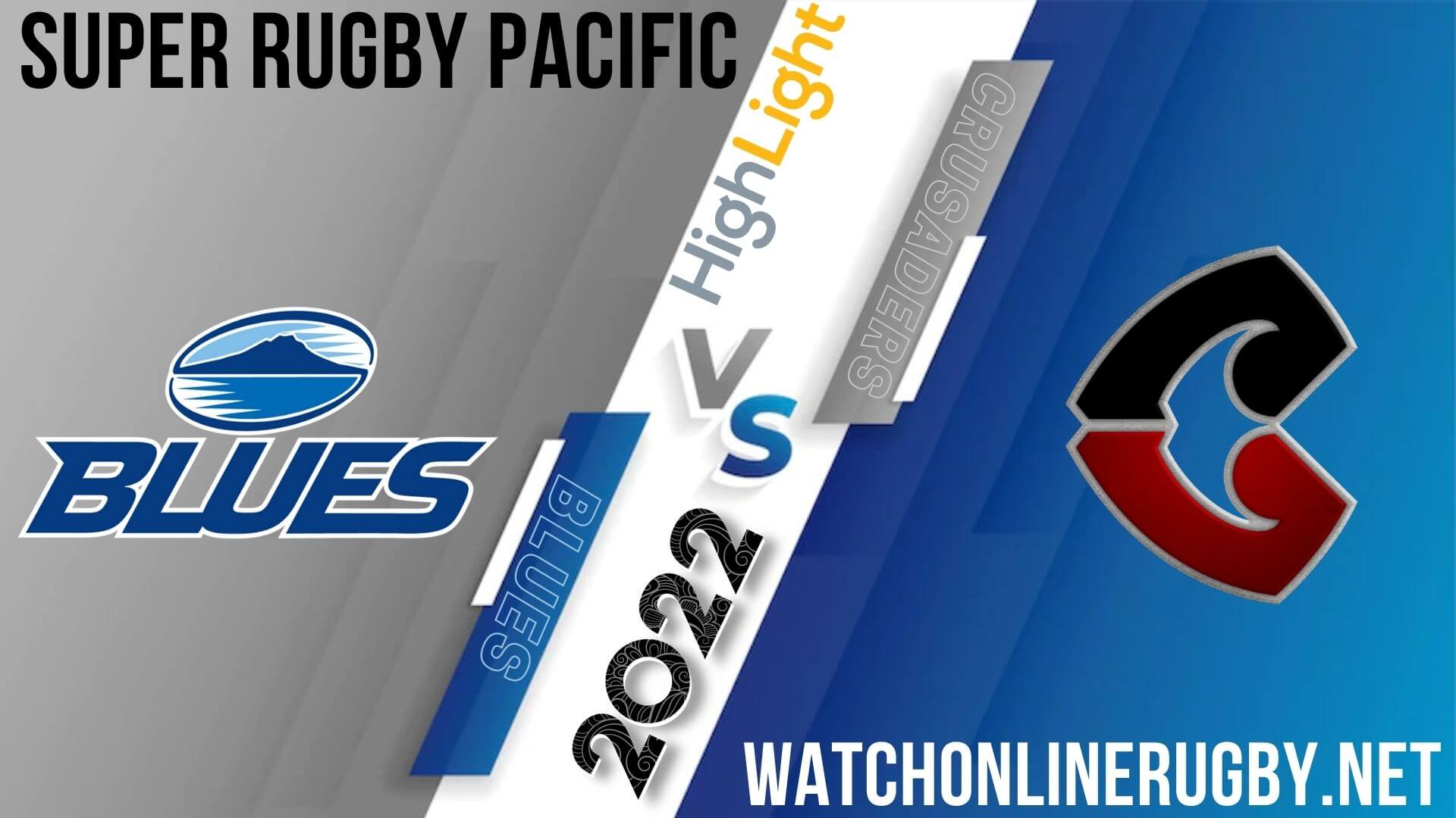 Blues Vs Crusaders Super Rugby Pacific 2022 Final