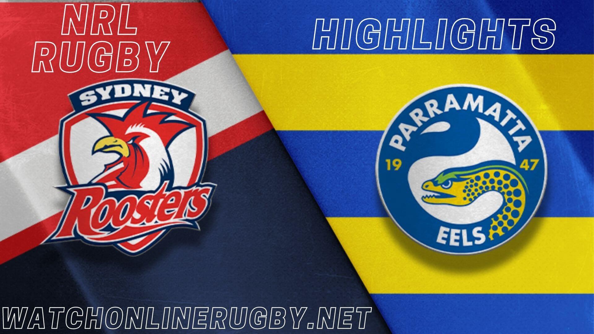Eels Vs Roosters Highlights RD 15 NRL Rugby
