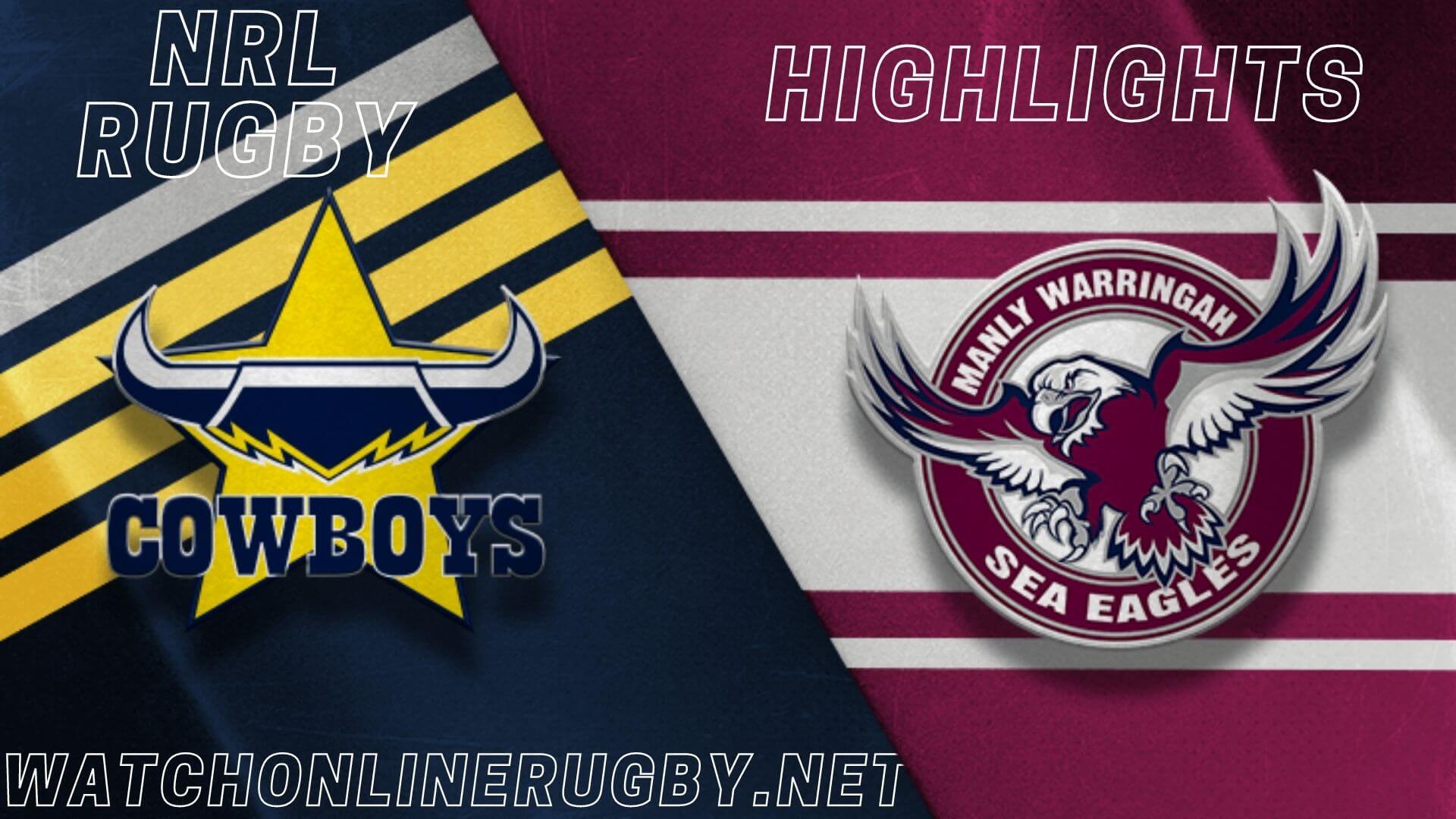 Sea Eagles Vs Cowboys Highlights RD 15 NRL Rugby