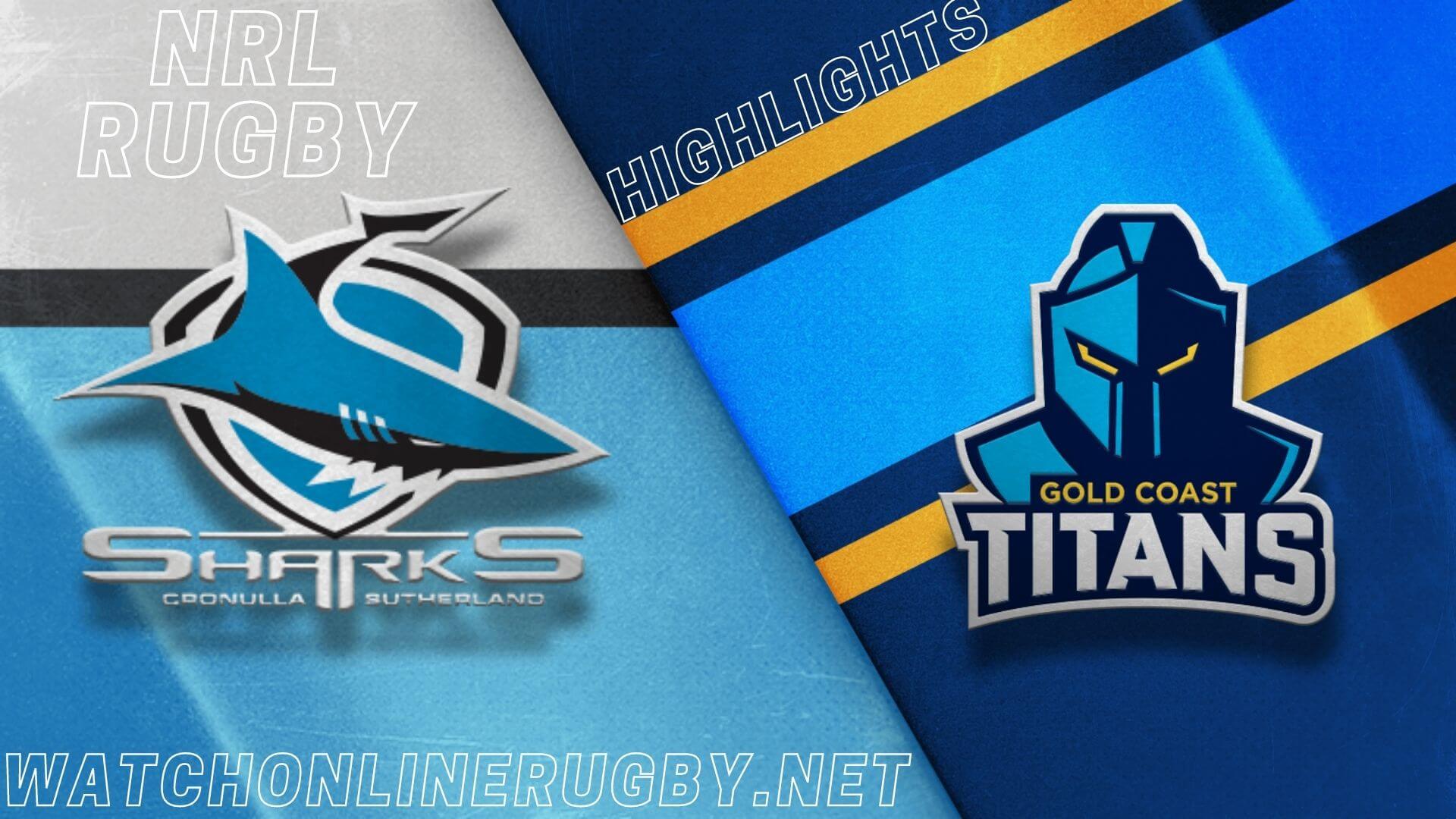 Sharks Vs Titans Highlights RD 15 NRL Rugby