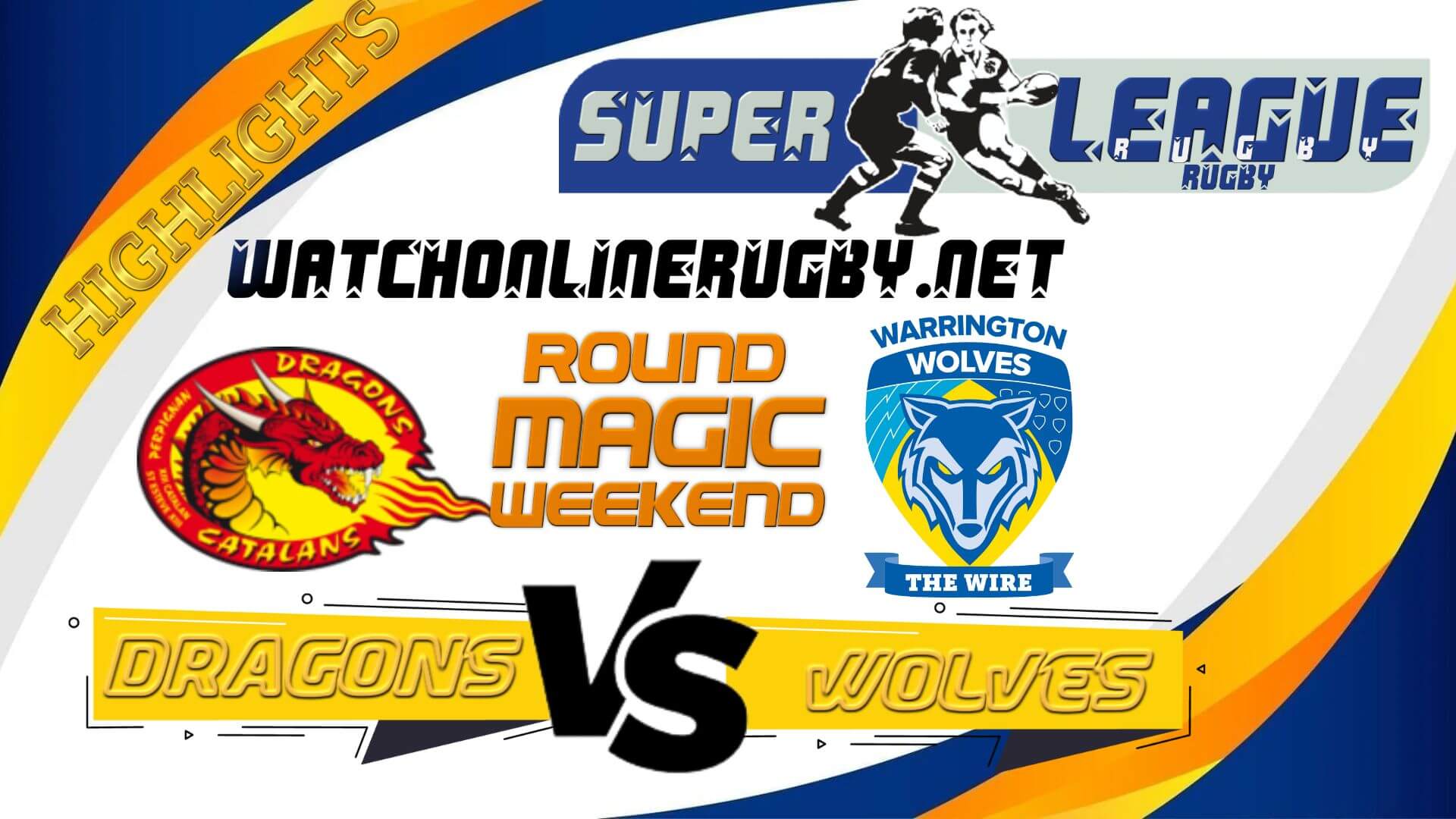 Catalans Dragons Vs Warrington Wolves Super League Rugby 2022 RD Magic Weekend