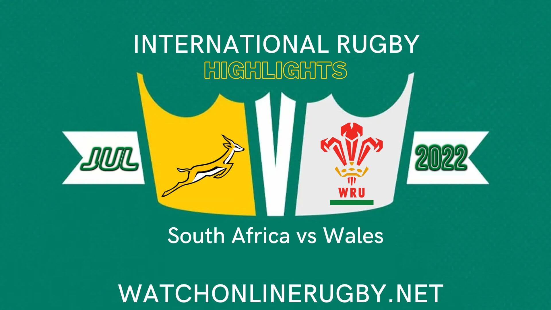 South Africa Vs Wales 1st Test International Rugby 2022