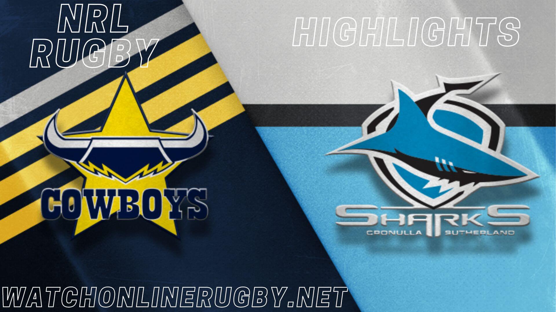 Cowboys Vs Sharks Highlights RD 18 NRL Rugby