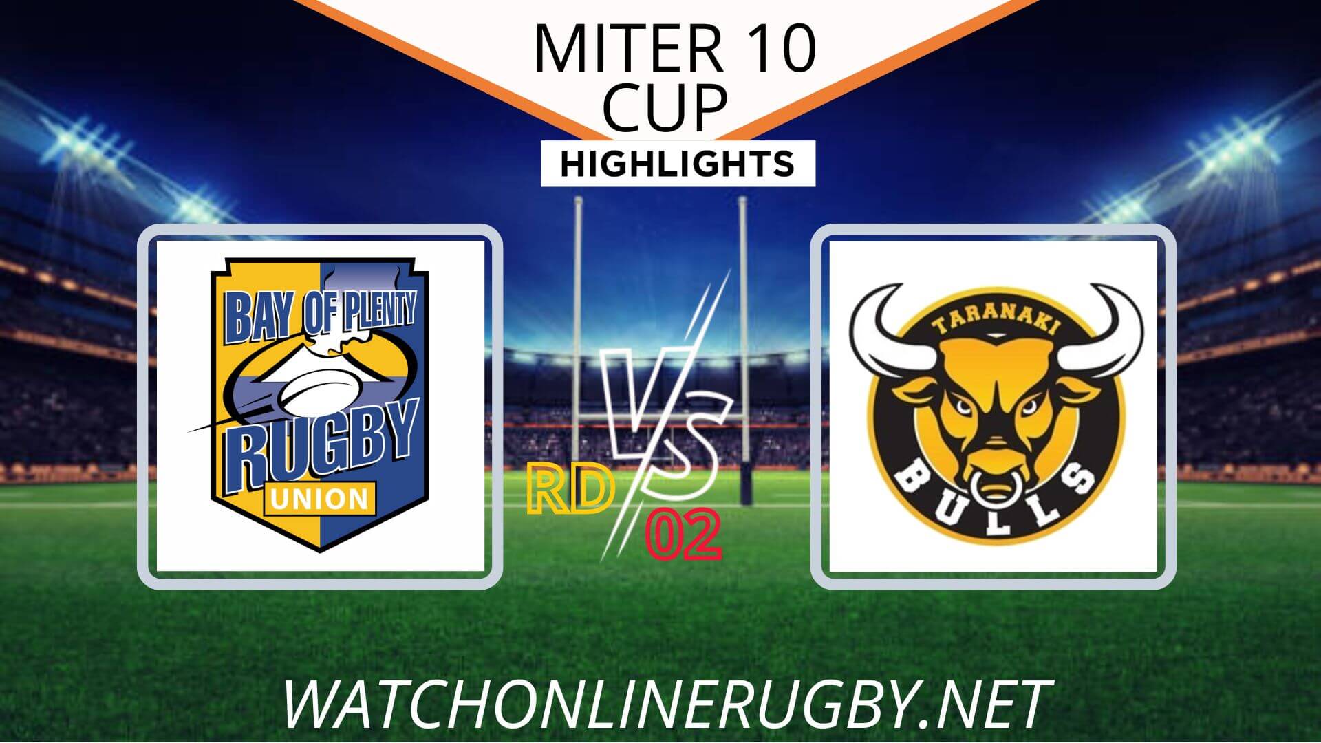 Bay Of Plenty Vs Taranaki Mitre 10 Cup 2022 RD 2