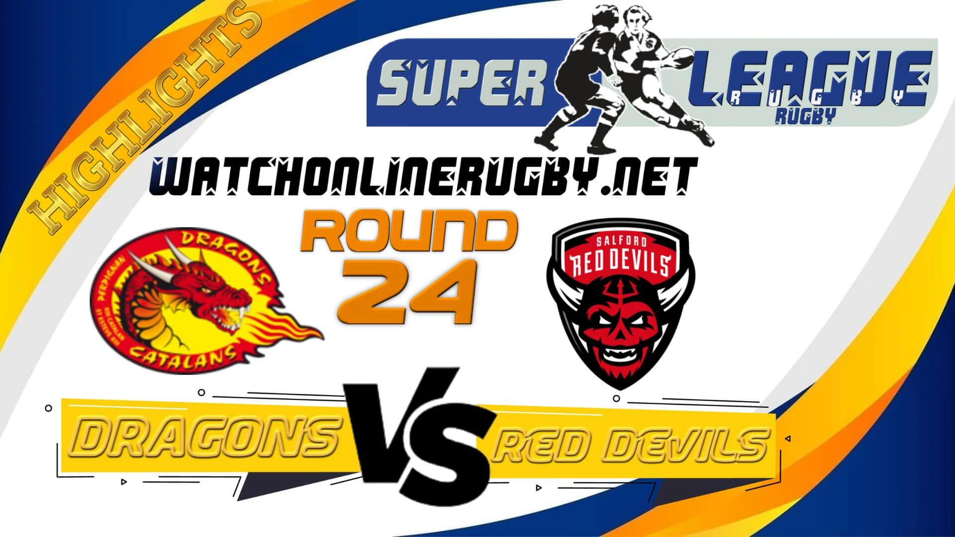 Catalans Dragons Vs Salford Red Devils Super League Rugby 2022 RD 24