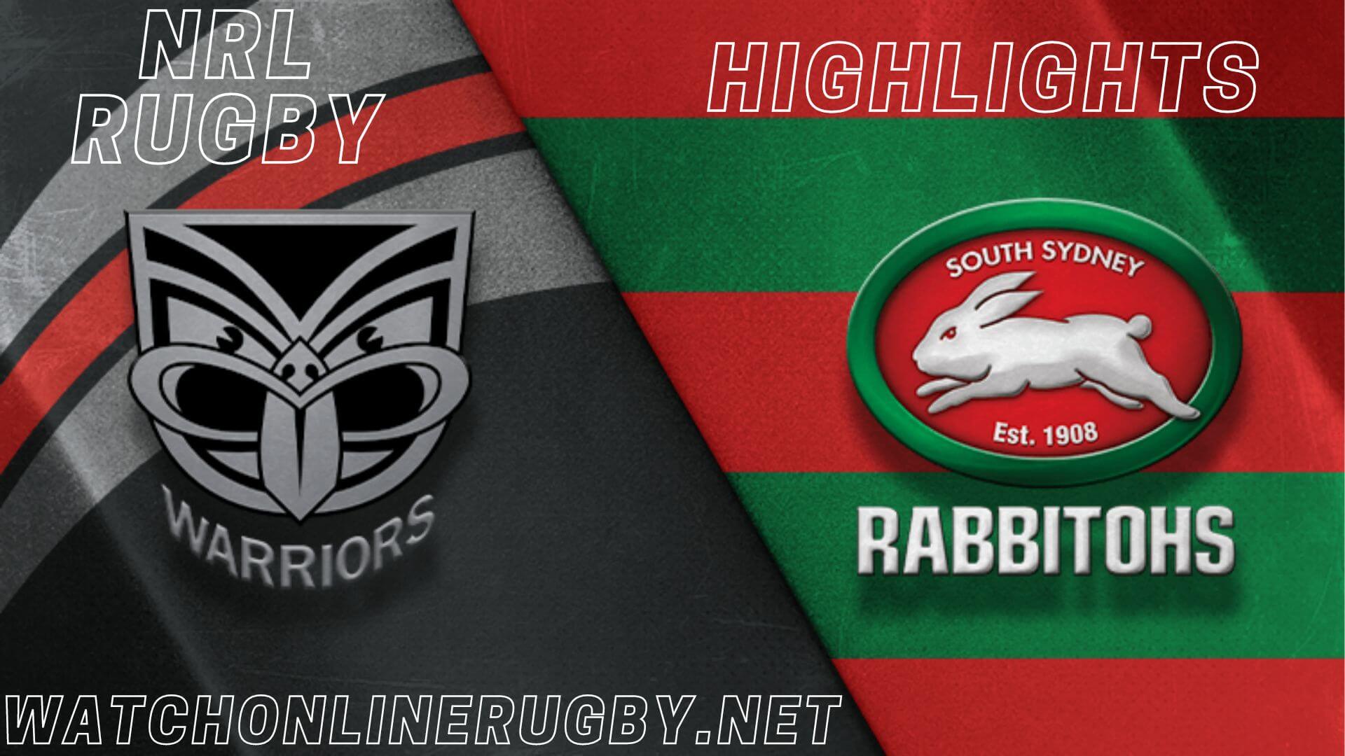 Rabbitohs Vs Warriors Highlights RD 21 NRL Rugby