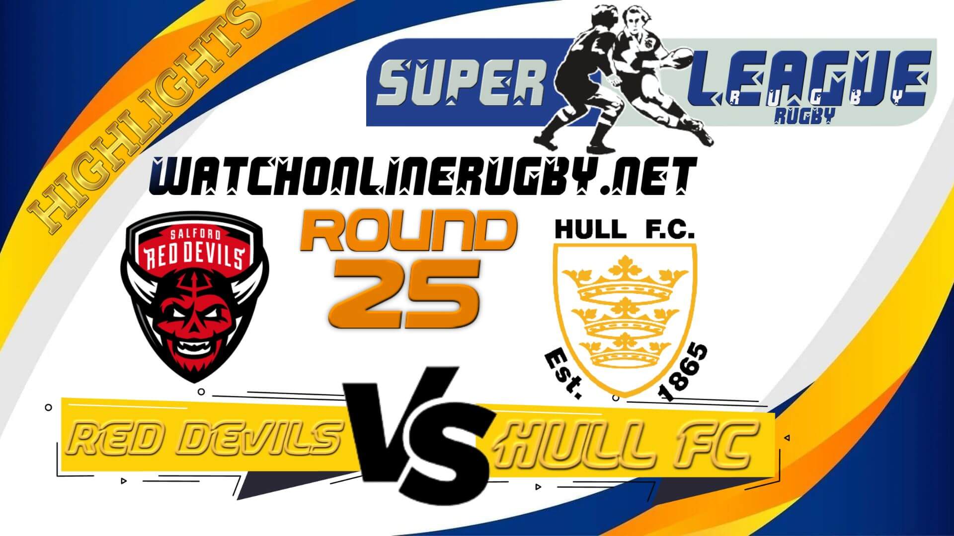 Salford Red Devils Vs Hull FC Super League Rugby 2022 RD 25