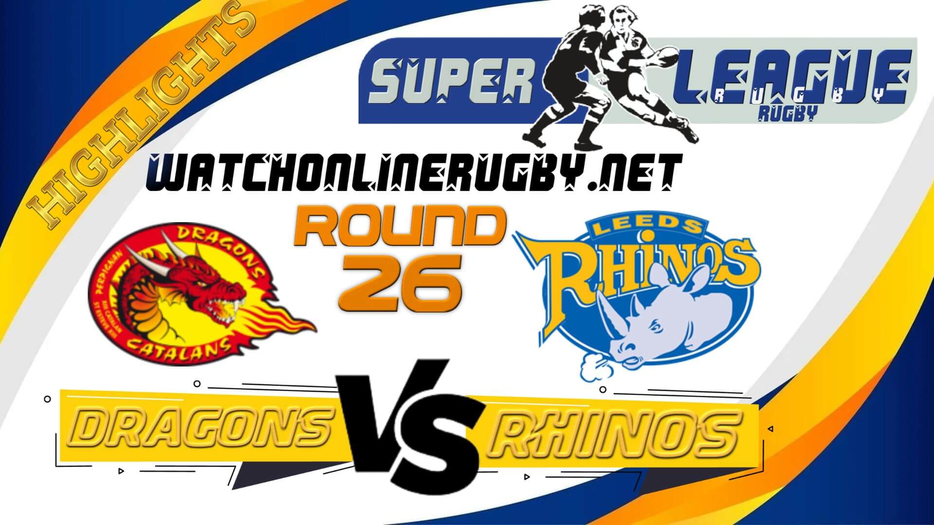 Catalans Dragons Vs Leeds Rhinos Super League Rugby 2022 RD 26