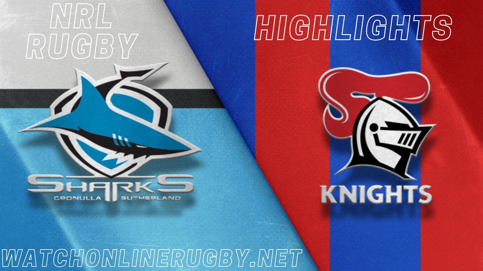 Knights Vs Sharks Highlights RD 25 NRL Rugby