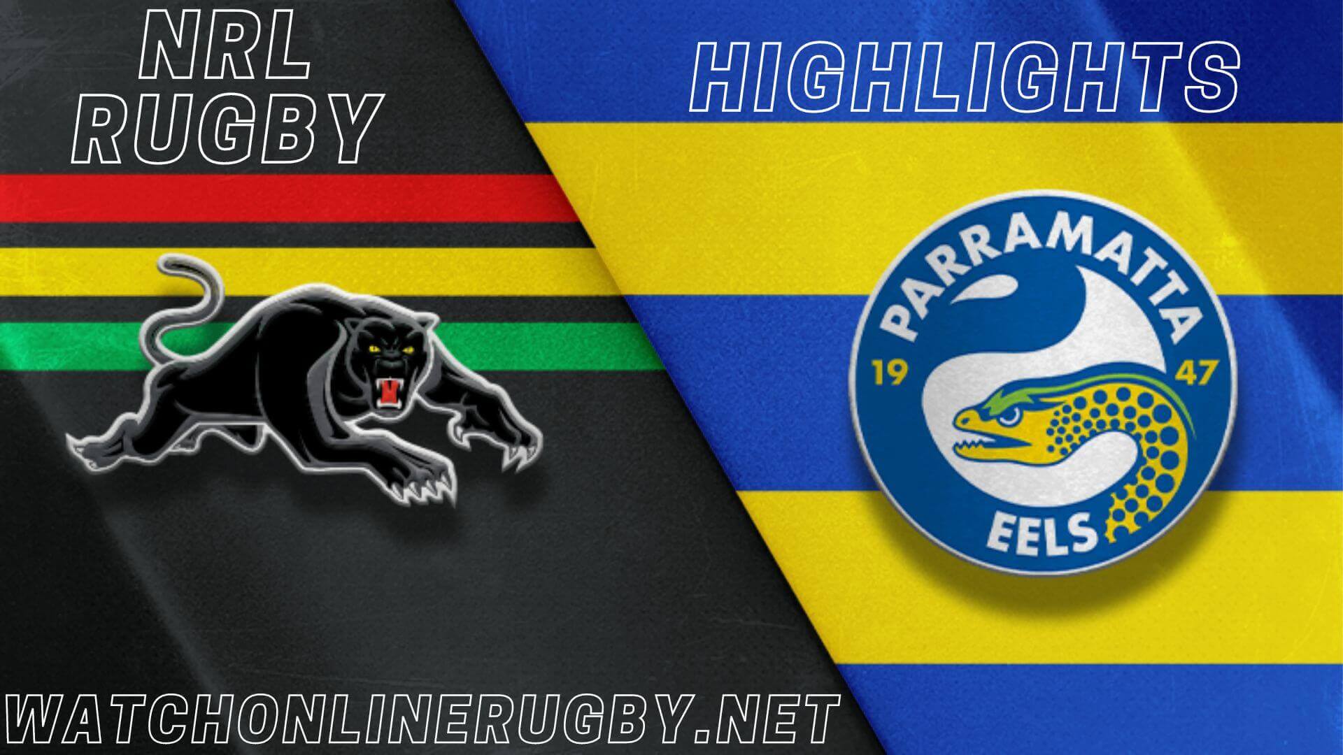 Panthers Vs Eels Highlights Final Week 1 NRL Rugby