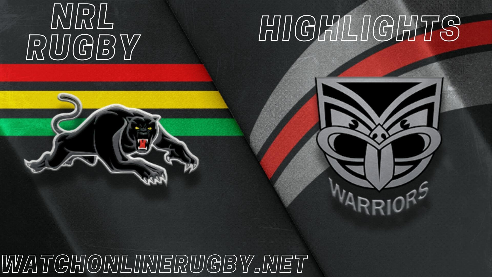 Panthers Vs Warriors Highlights RD 24 NRL Rugby