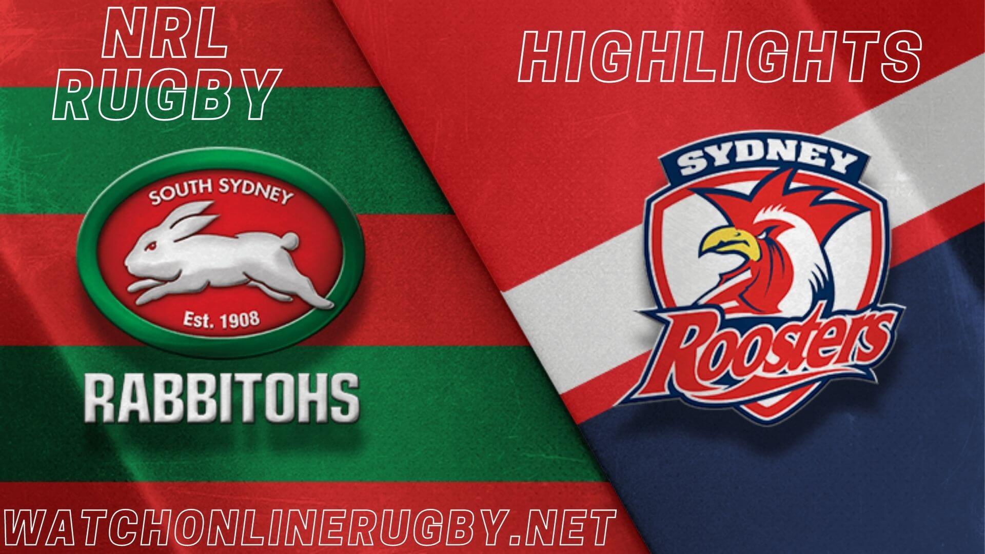 Roosters Vs Rabbitohs Highlights RD 25 NRL Rugby