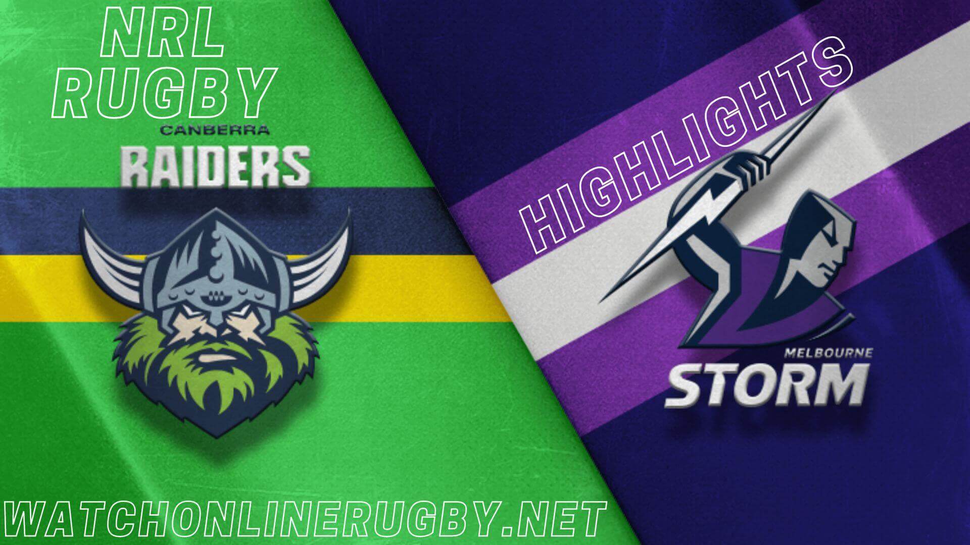 Storm Vs Raiders Highlights Final Week 1 NRL Rugby