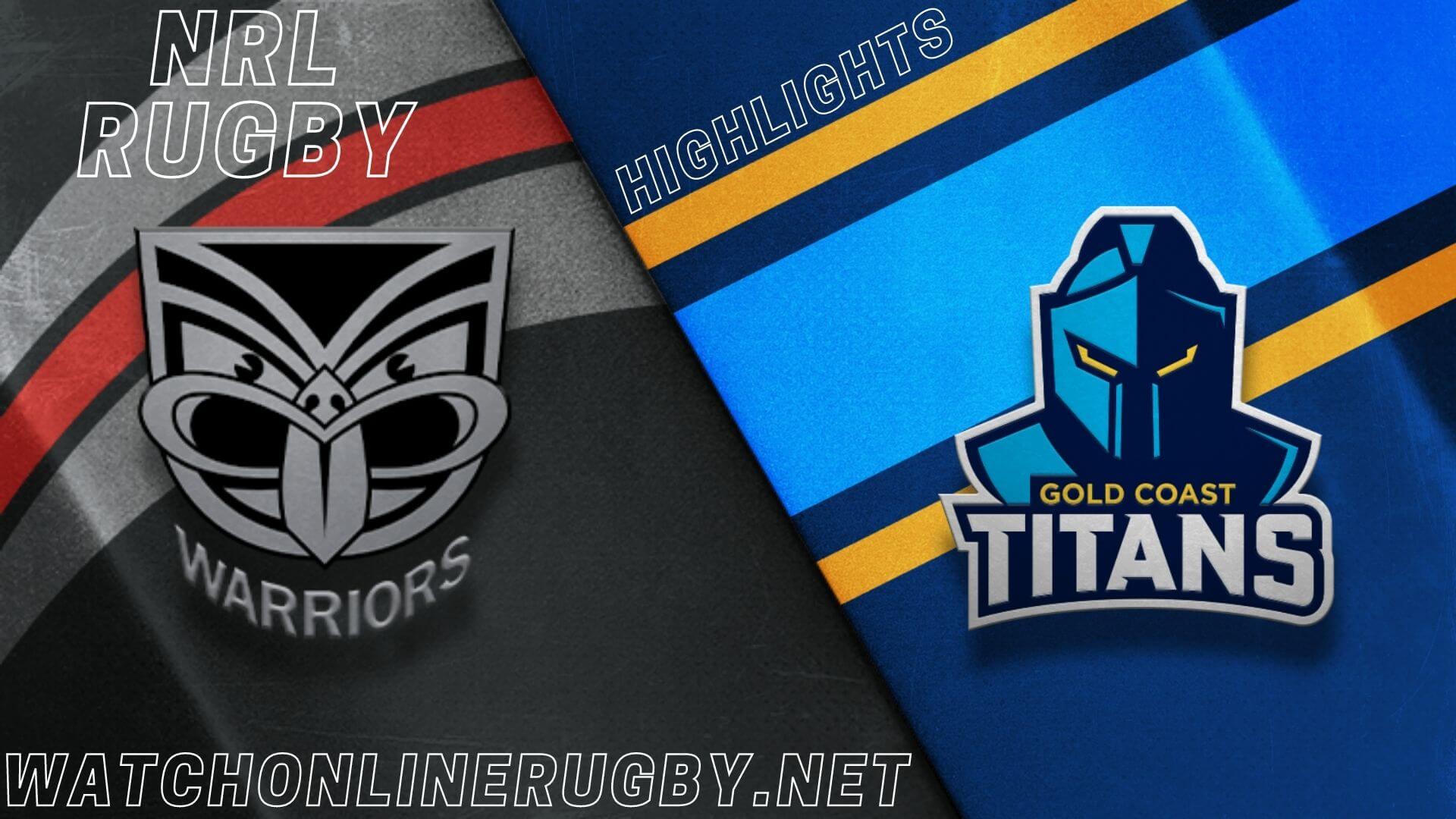 Warriors Vs Titans Highlights RD 25 NRL Rugby