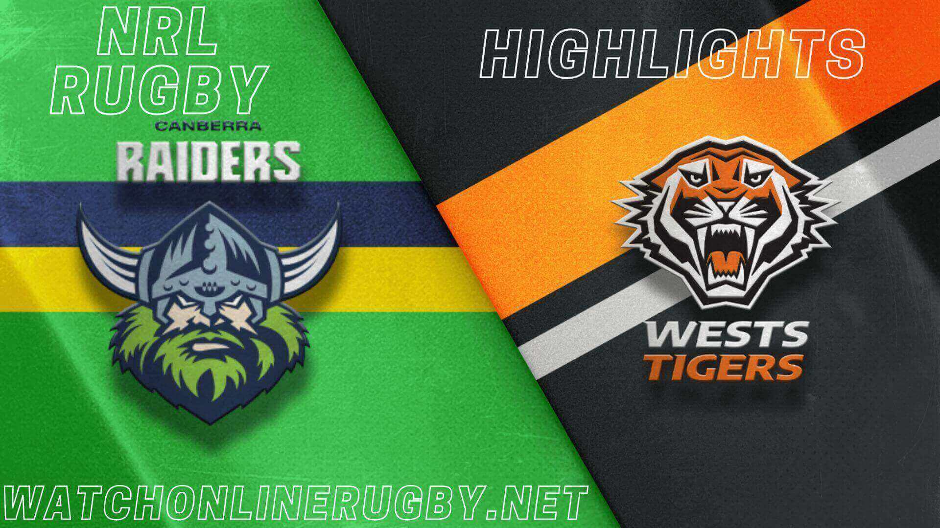 Wests Tigers Vs Raiders Highlights RD 25 NRL Rugby