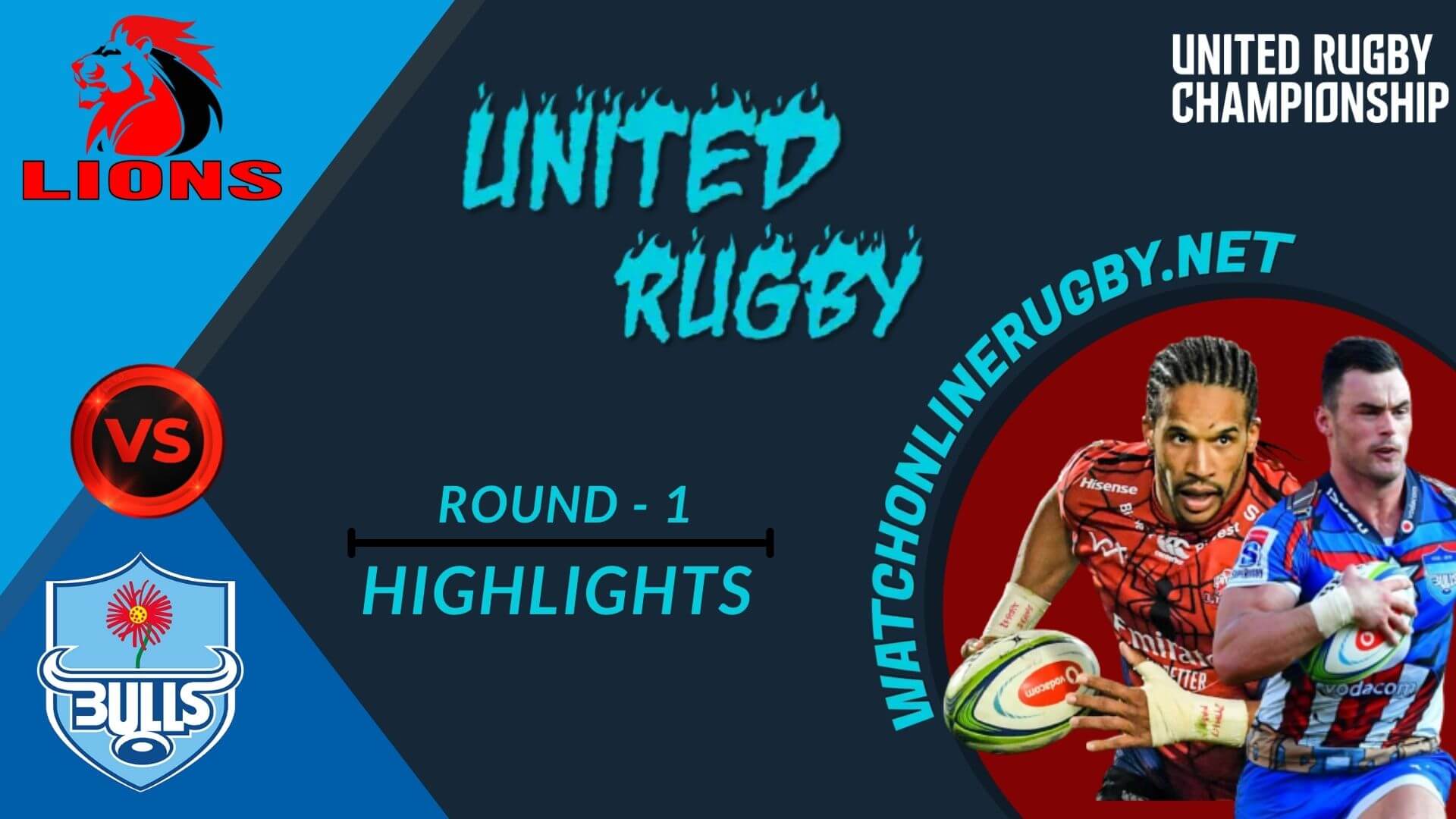 Lions Vs Bulls United Rugby 2022 RD 1