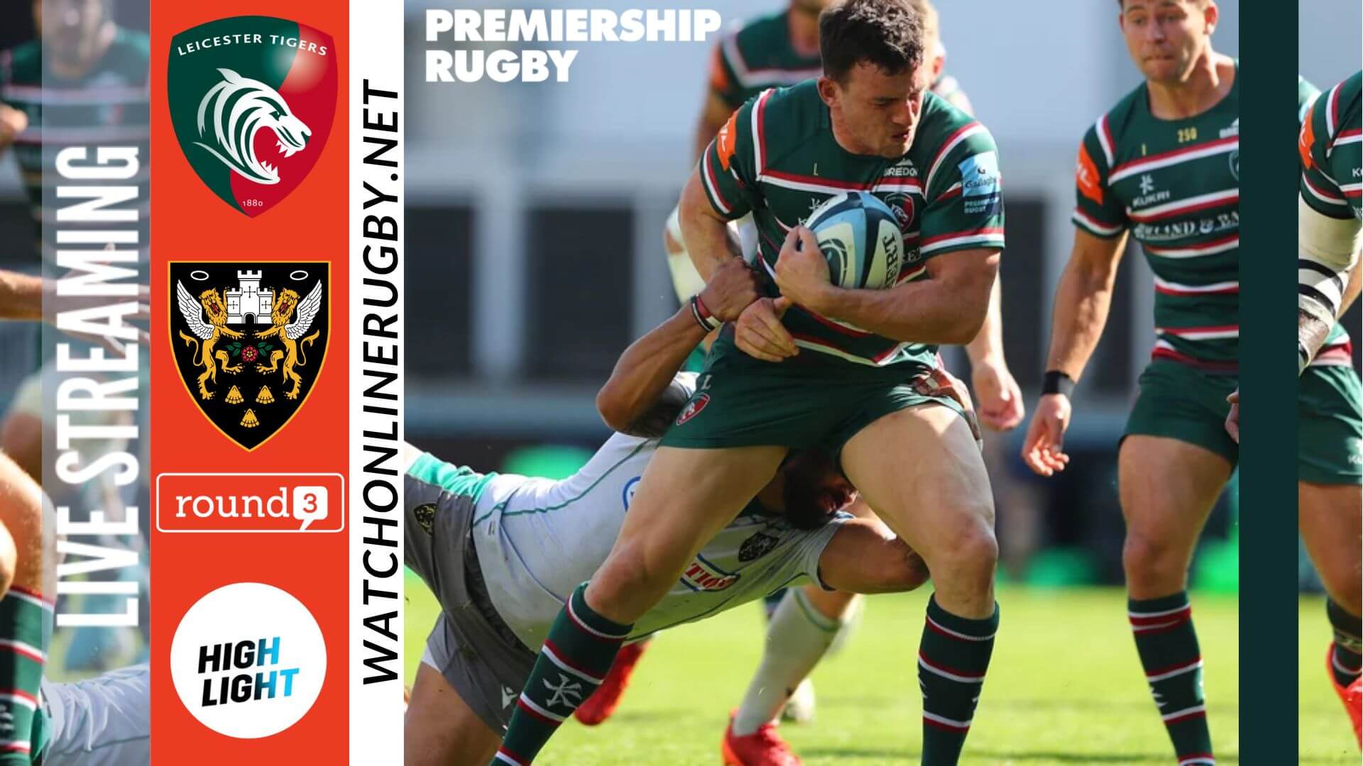 Northampton Saints Vs Leicester Tigers Premiership Rugby 2022 RD 3