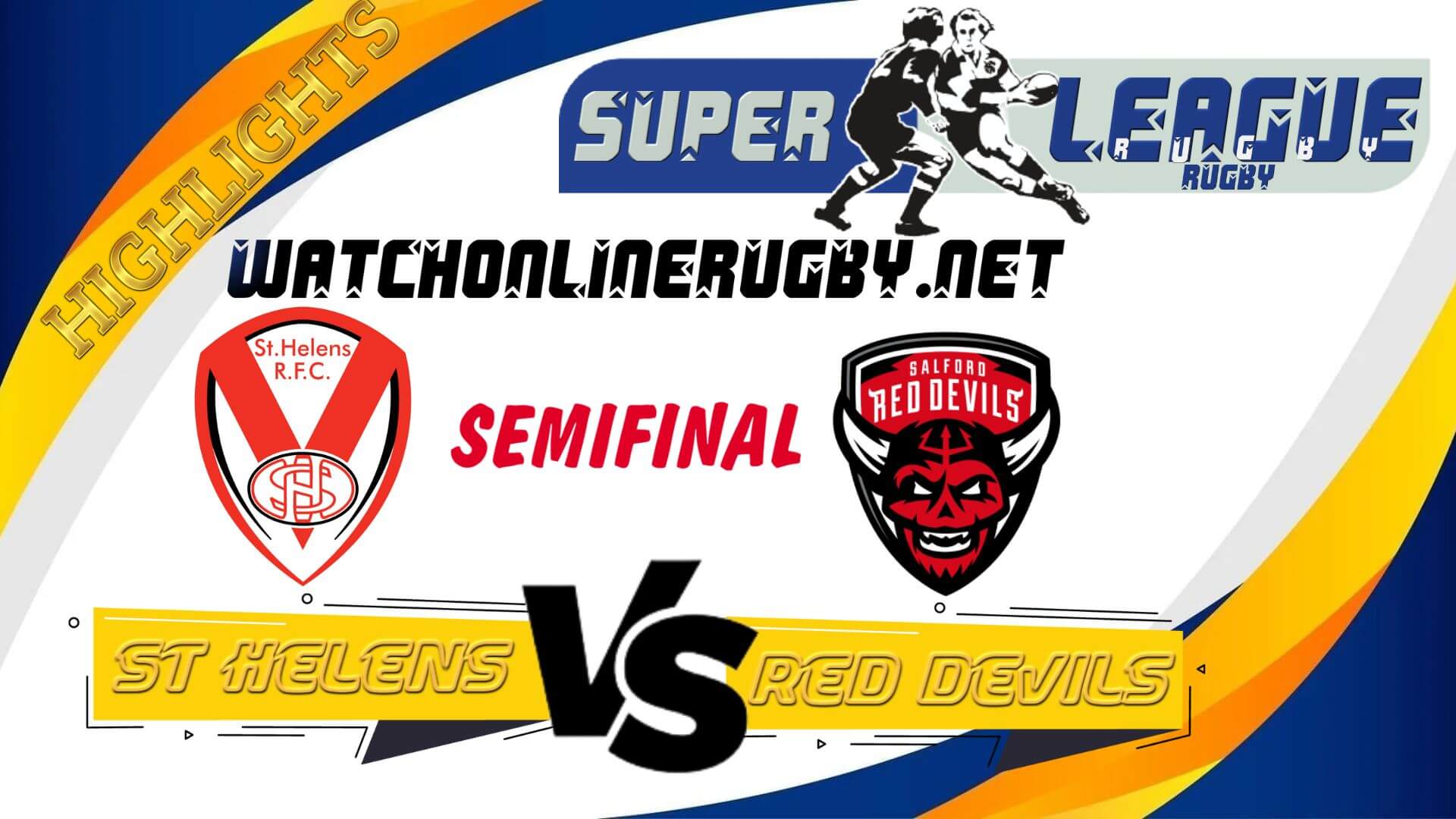 St Helens Vs Salford Red Devils Super League Rugby 2022 Semi Final
