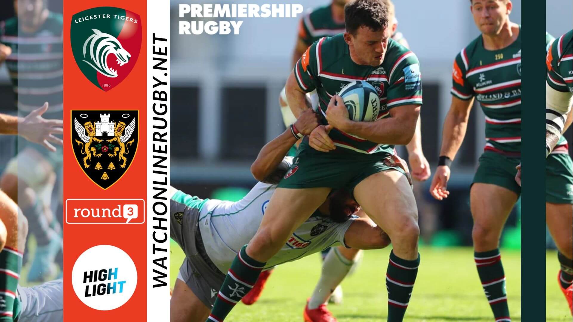 Northampton Saints Vs Leicester Tigers Premiership Rugby 2022 RD 3