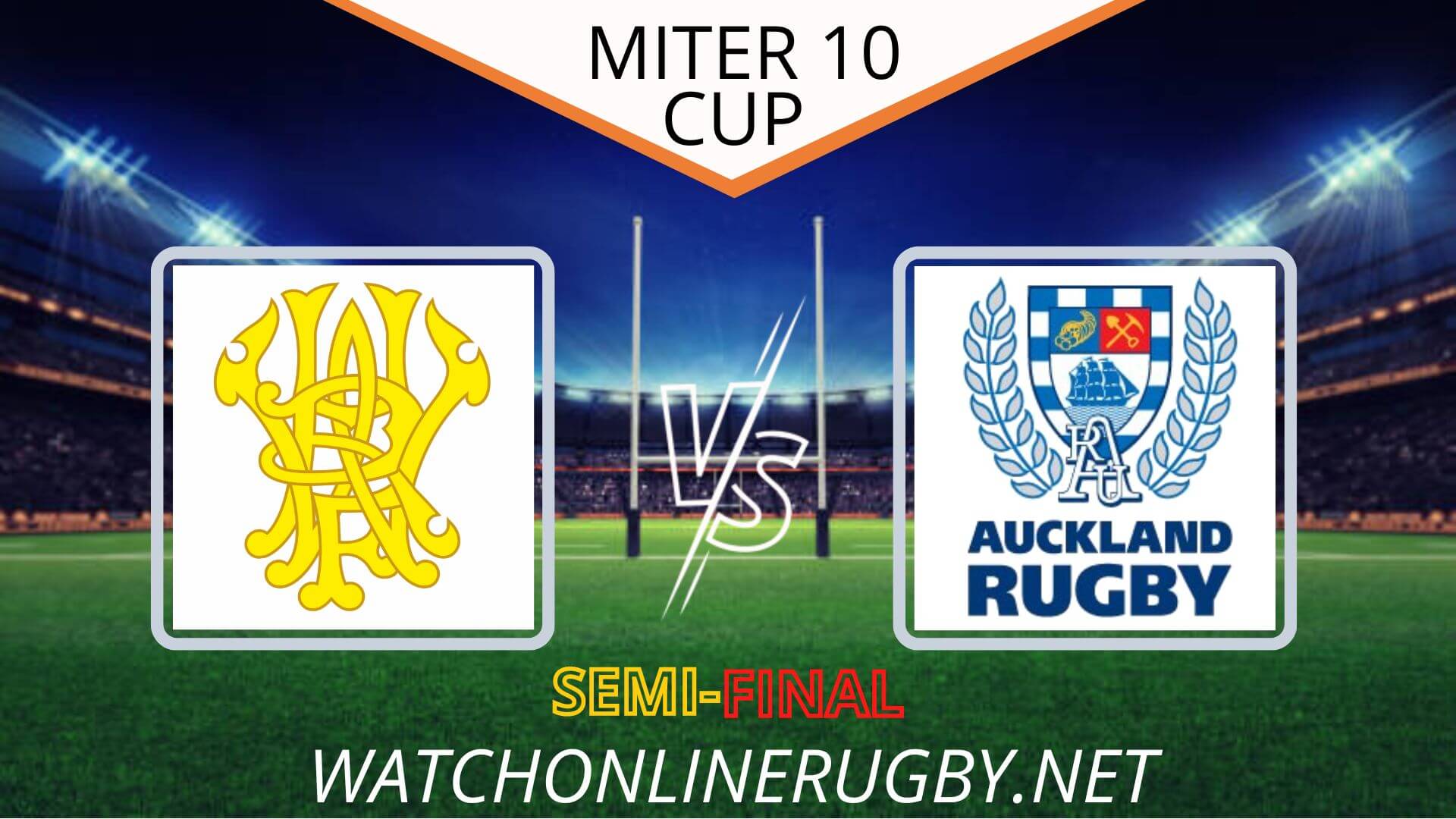Wellington vs Auckland Live Stream 2022 SemiFinal Mitre 10 Cup