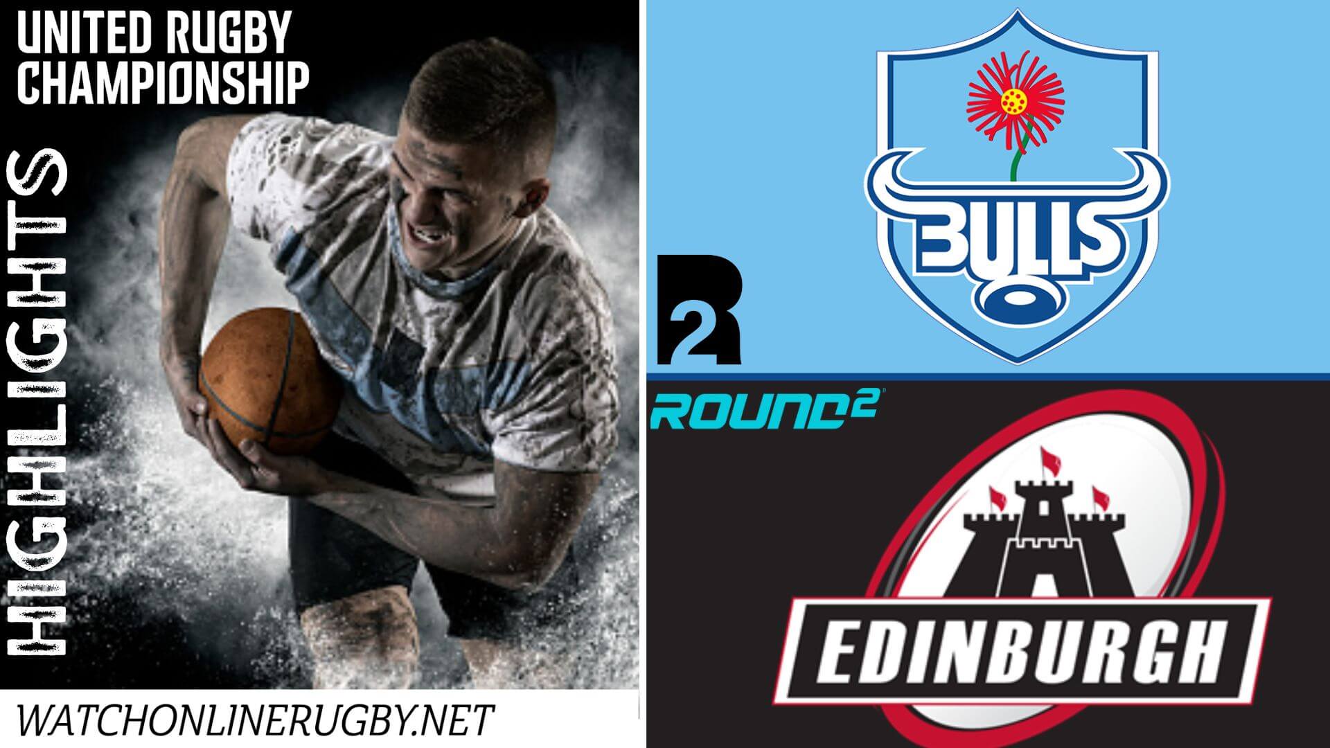 Bulls Vs Edinburgh United Rugby 2022 RD 2