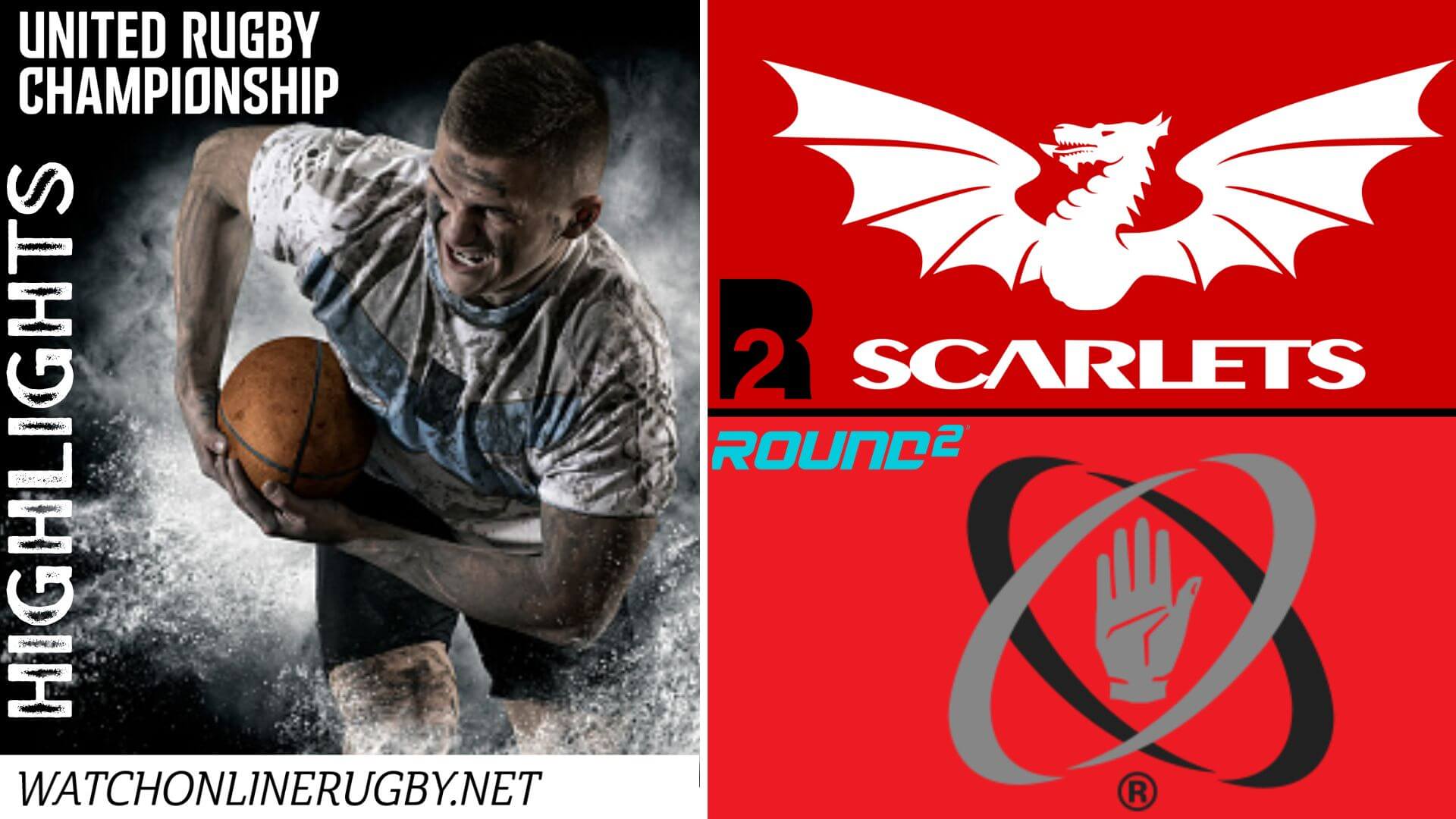 Scarlets Vs Ulster United Rugby 2022 RD 2
