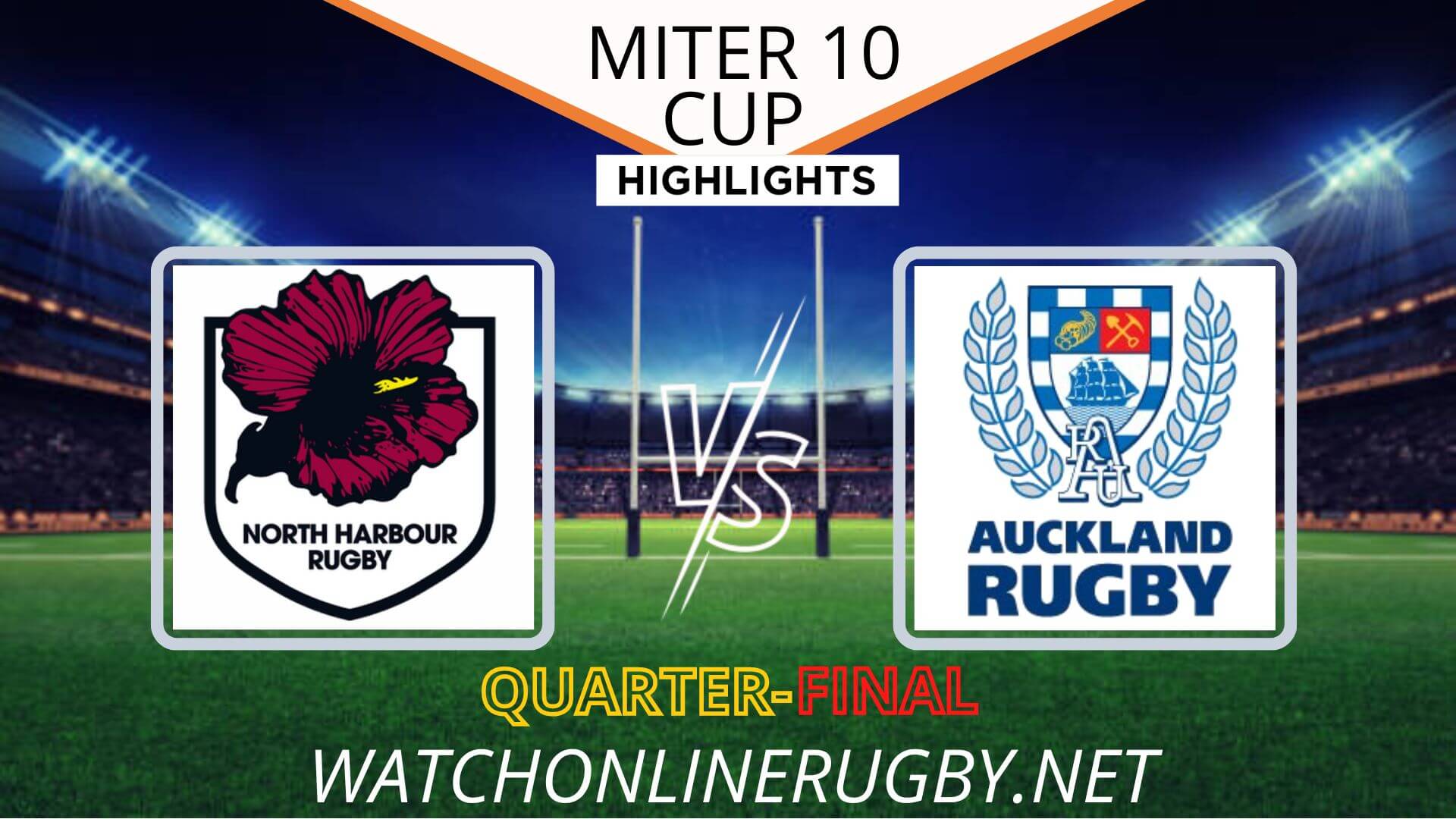 North Harbour Vs Auckland Mitre 10 Cup 2022 Quarter Final