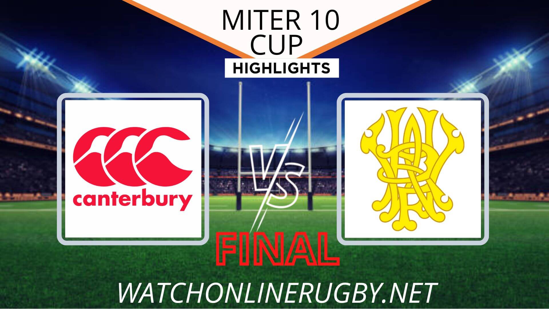 Canterbury Vs Wellington Mitre 10 Cup 2022 Final