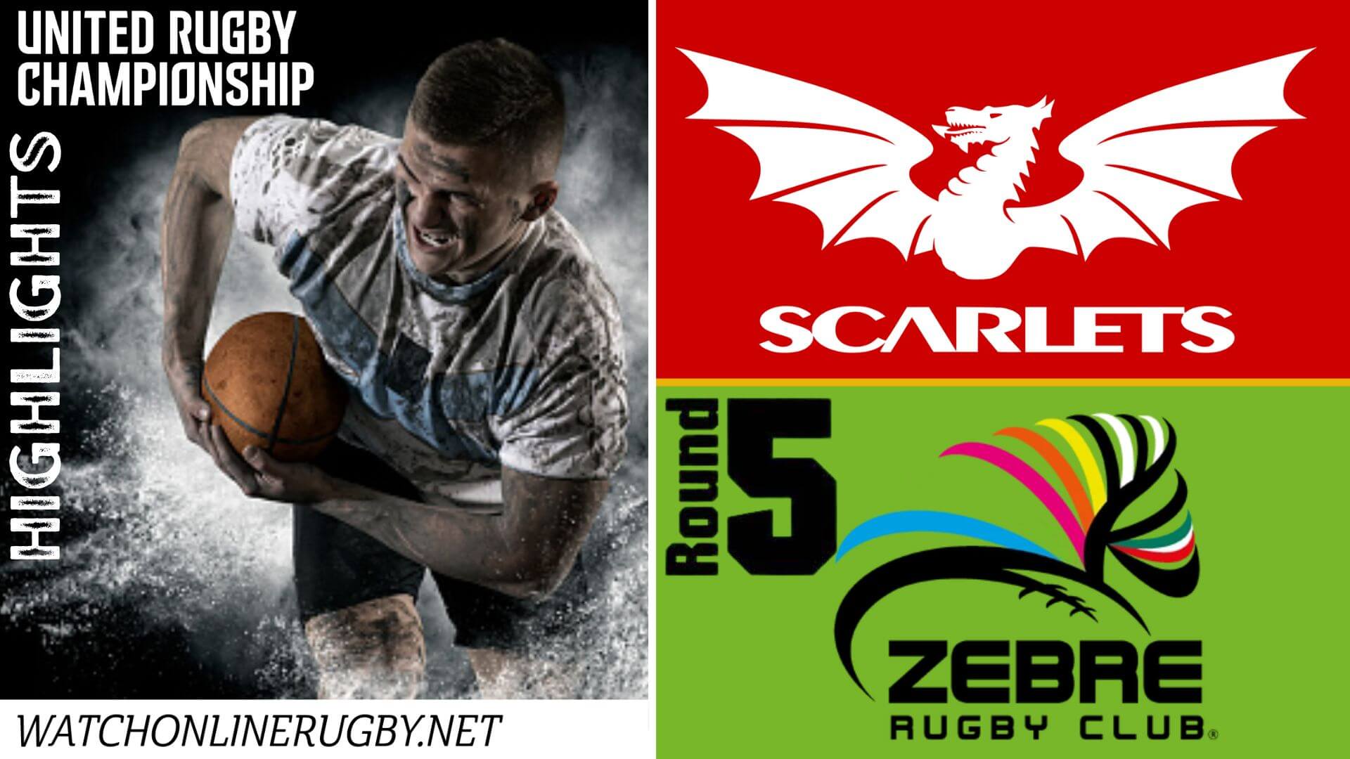 Scarlets Vs Zebre United Rugby 2022 RD 5